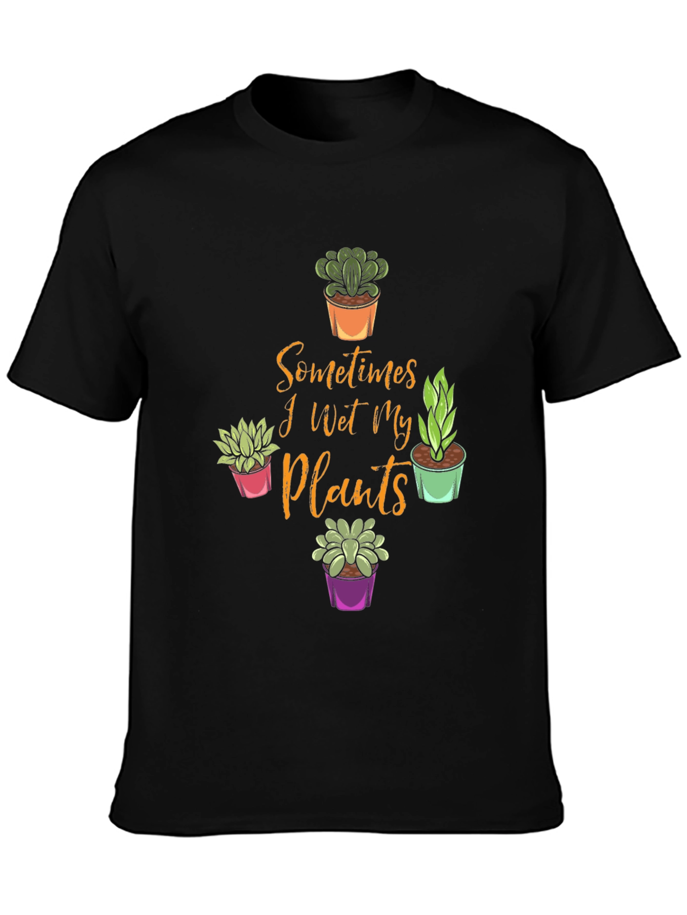 Black Funny Plant Lover T-Shirt - Sometimes I Wet My Plants view 3