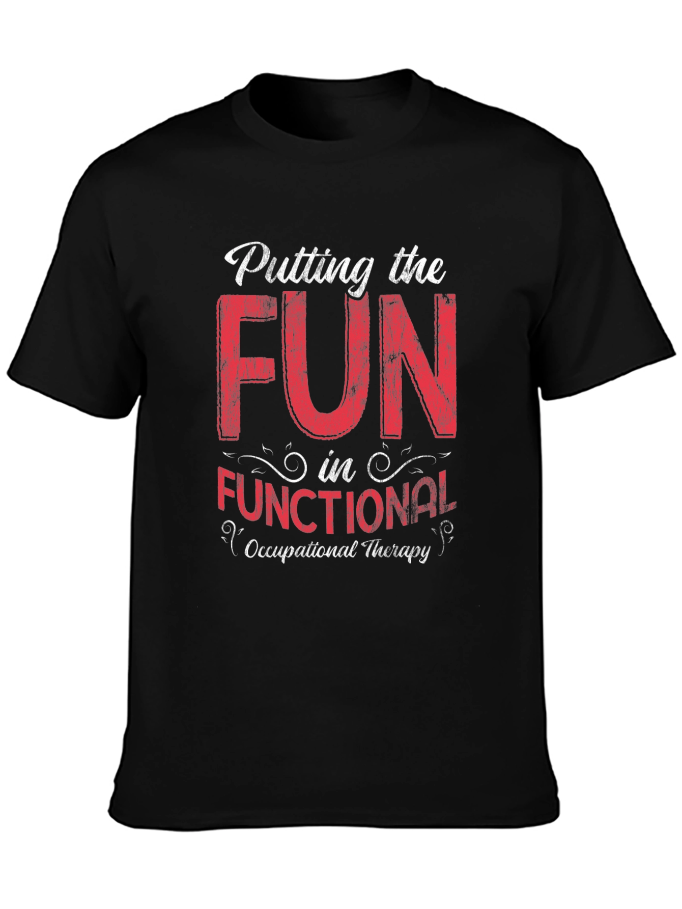 Black Fun in Functional Occupational Therapy Graphic Tee view 3