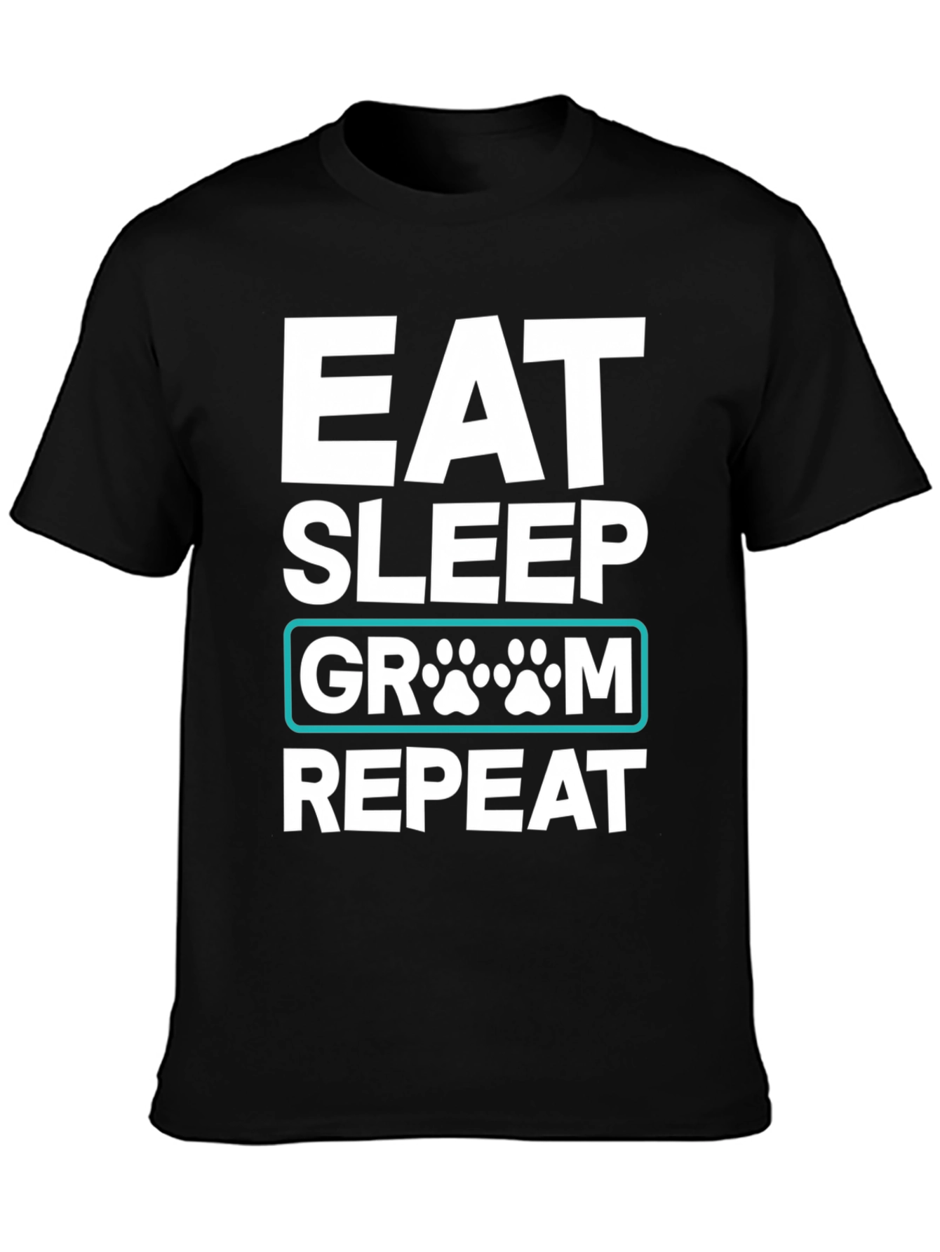 Black Eat Sleep Groom Repeat Dog Paw T-Shirt view 3
