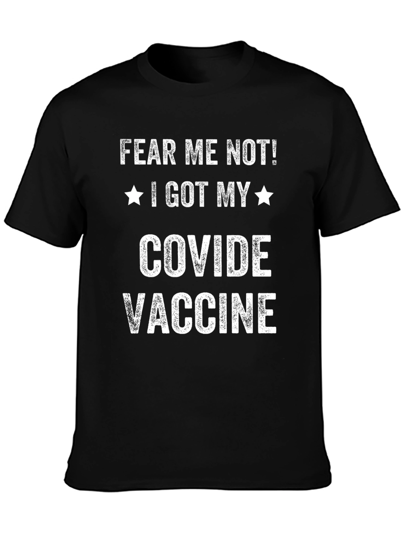 Black Fear Me Not! COVID Vaccine T-Shirt view 3