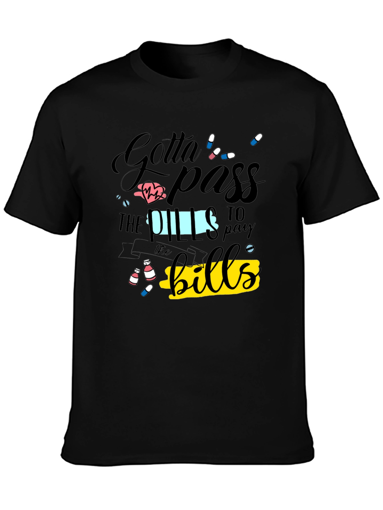 Black Gotta Pass the Pills Funny Graphic T-Shirt view 3