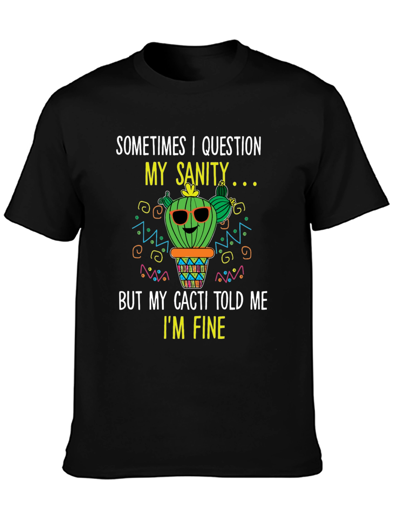 Black Funny Cactus T-Shirt: Question My Sanity view 3