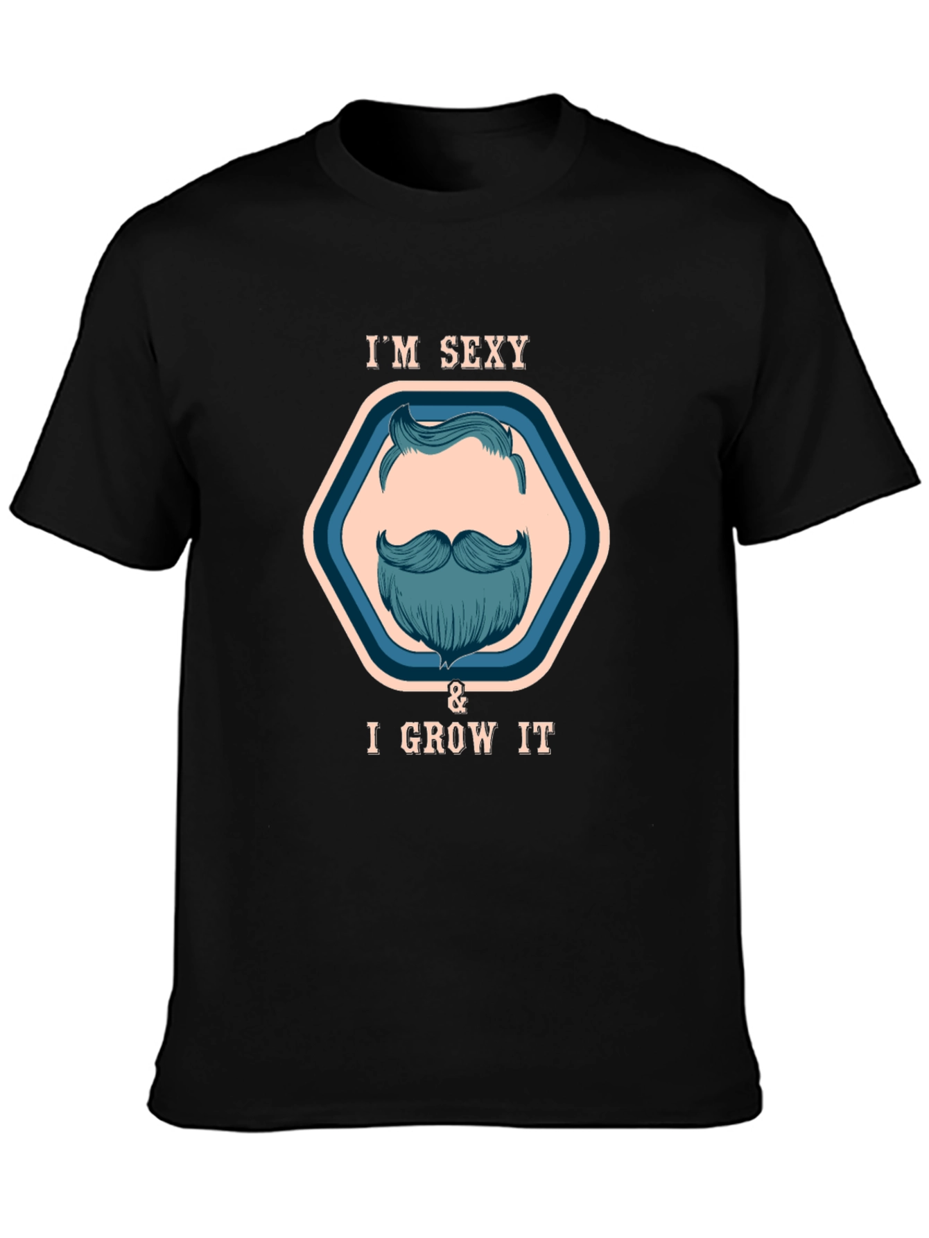 Black I'm Sexy & I Grow It T-Shirt, Funny Beard Shirt view 3