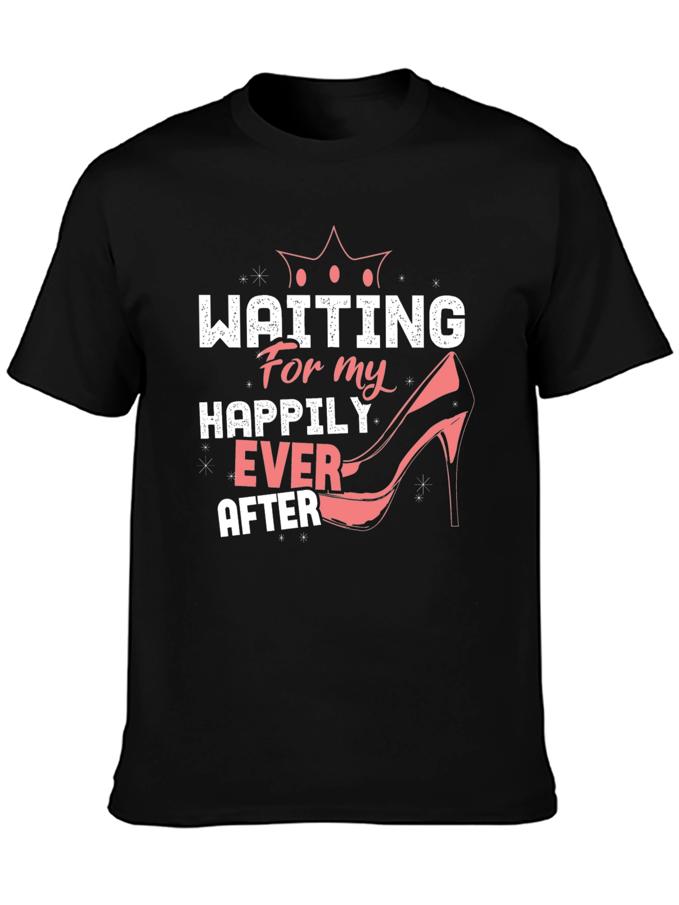 Black Waiting For My Happily Ever After T-Shirt view 3