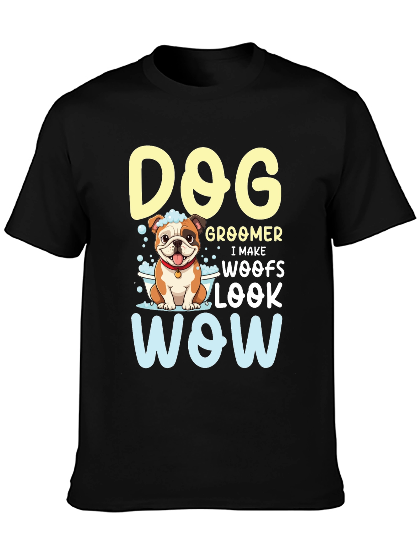 Black Dog Groomer T-Shirt - I Make Woofs Look WOW view 3