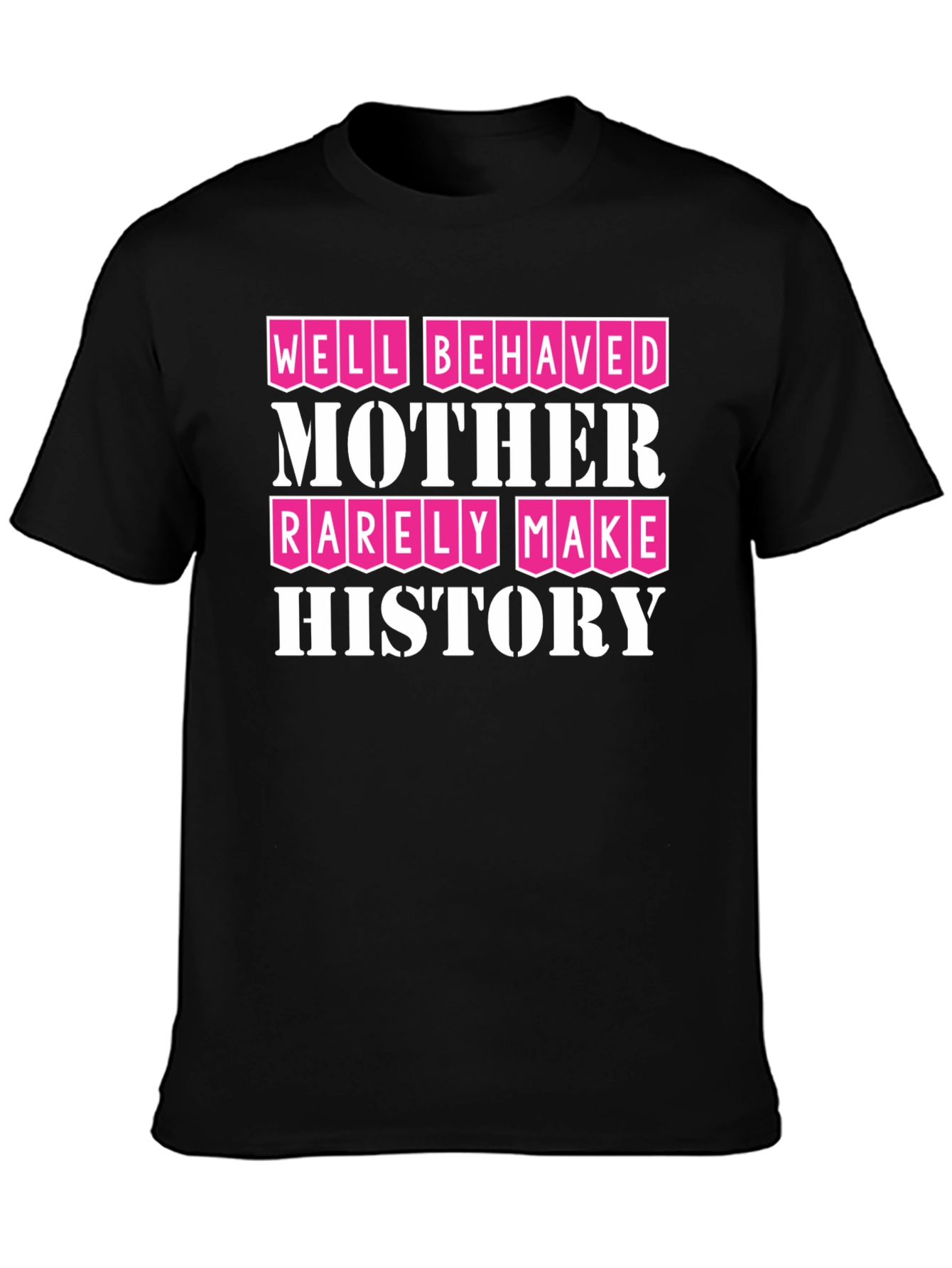 Black Well Behaved Mother T-Shirt - Black view 3