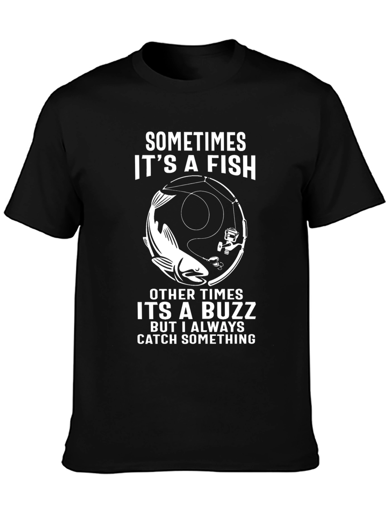 Black Funny Fishing T-Shirt - Catch Something Design view 3