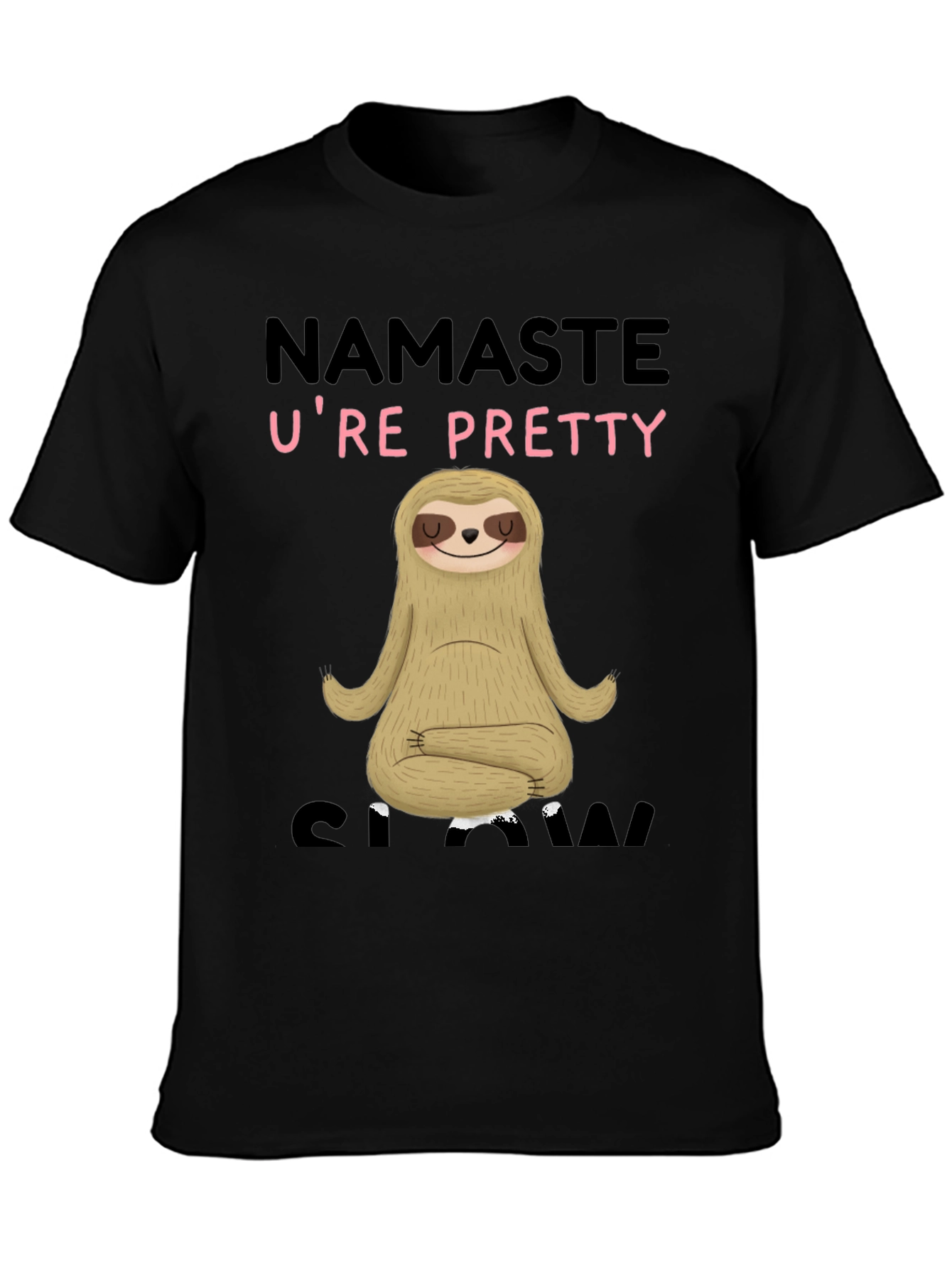 Black Namaste U're Pretty Sloth T-Shirt - Relaxed Fit view 3