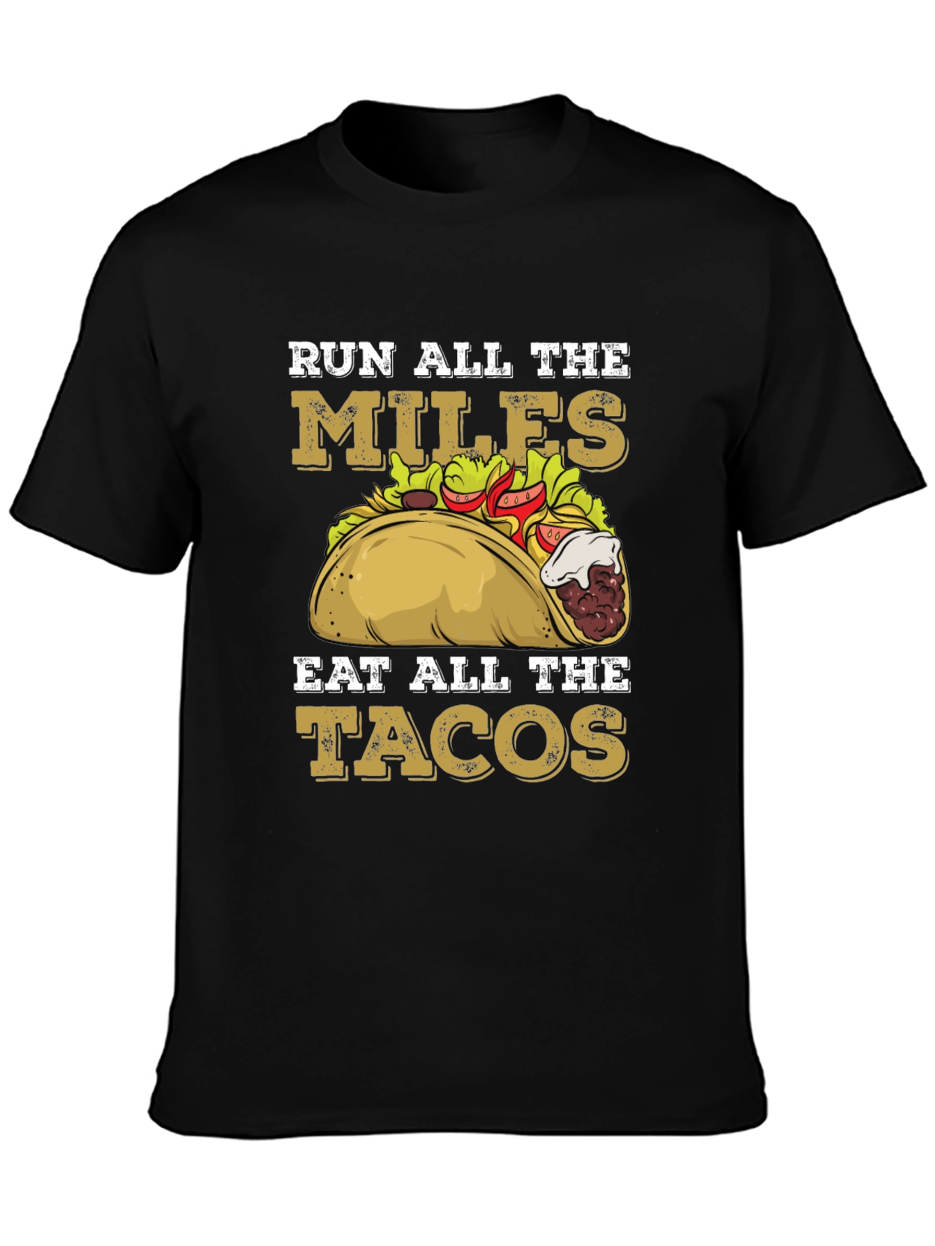 Black Run All The Miles Eat All The Tacos Graphic Tee view 3