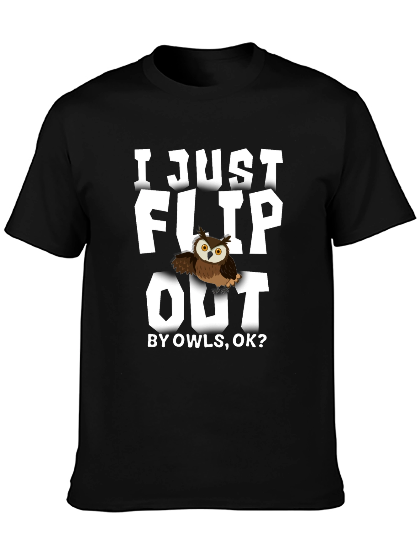 Black I Just Flip Out By Owls T-Shirt view 3