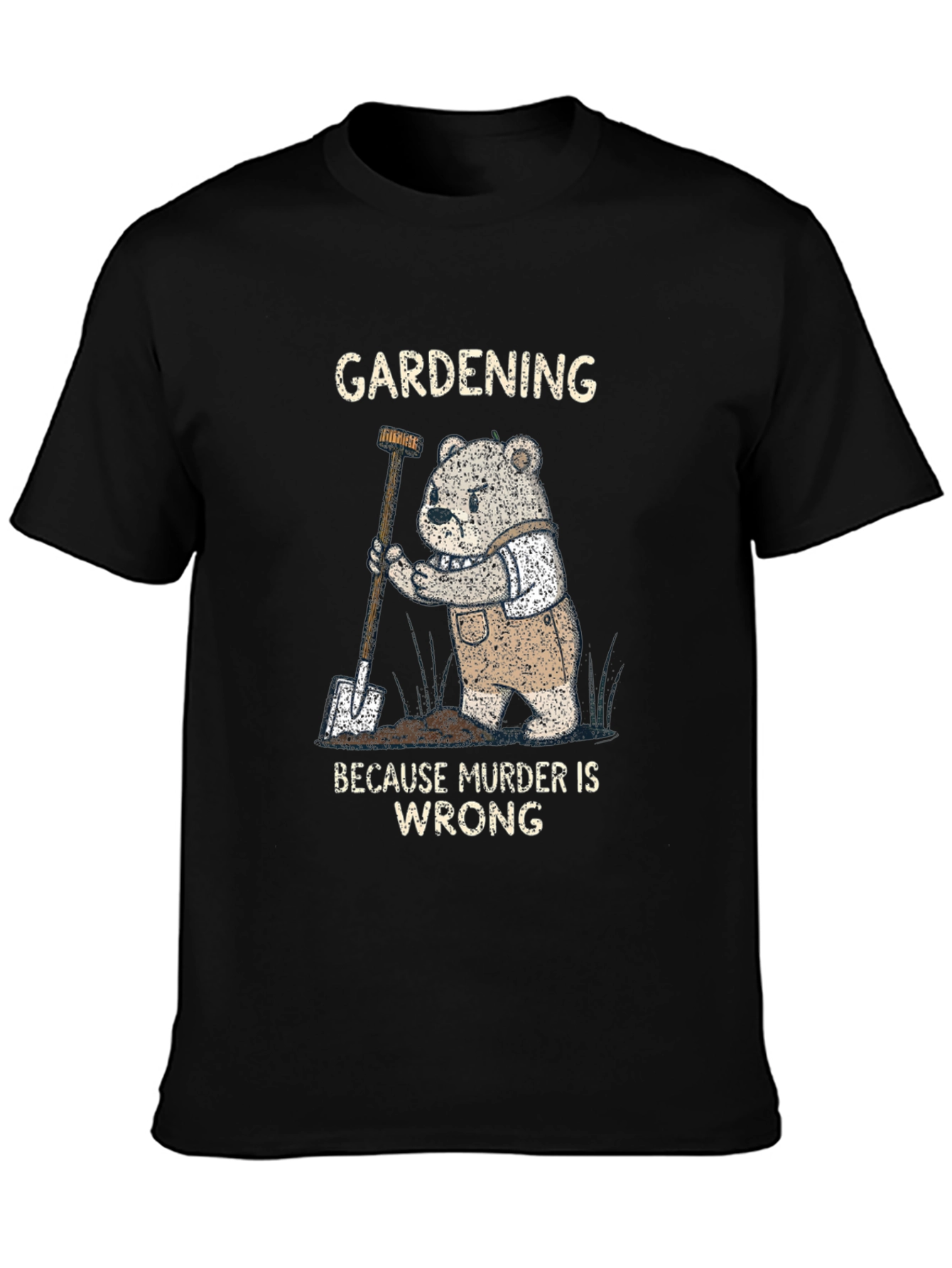 Black Gardening Because Murder Is Wrong Funny T-Shirt view 3