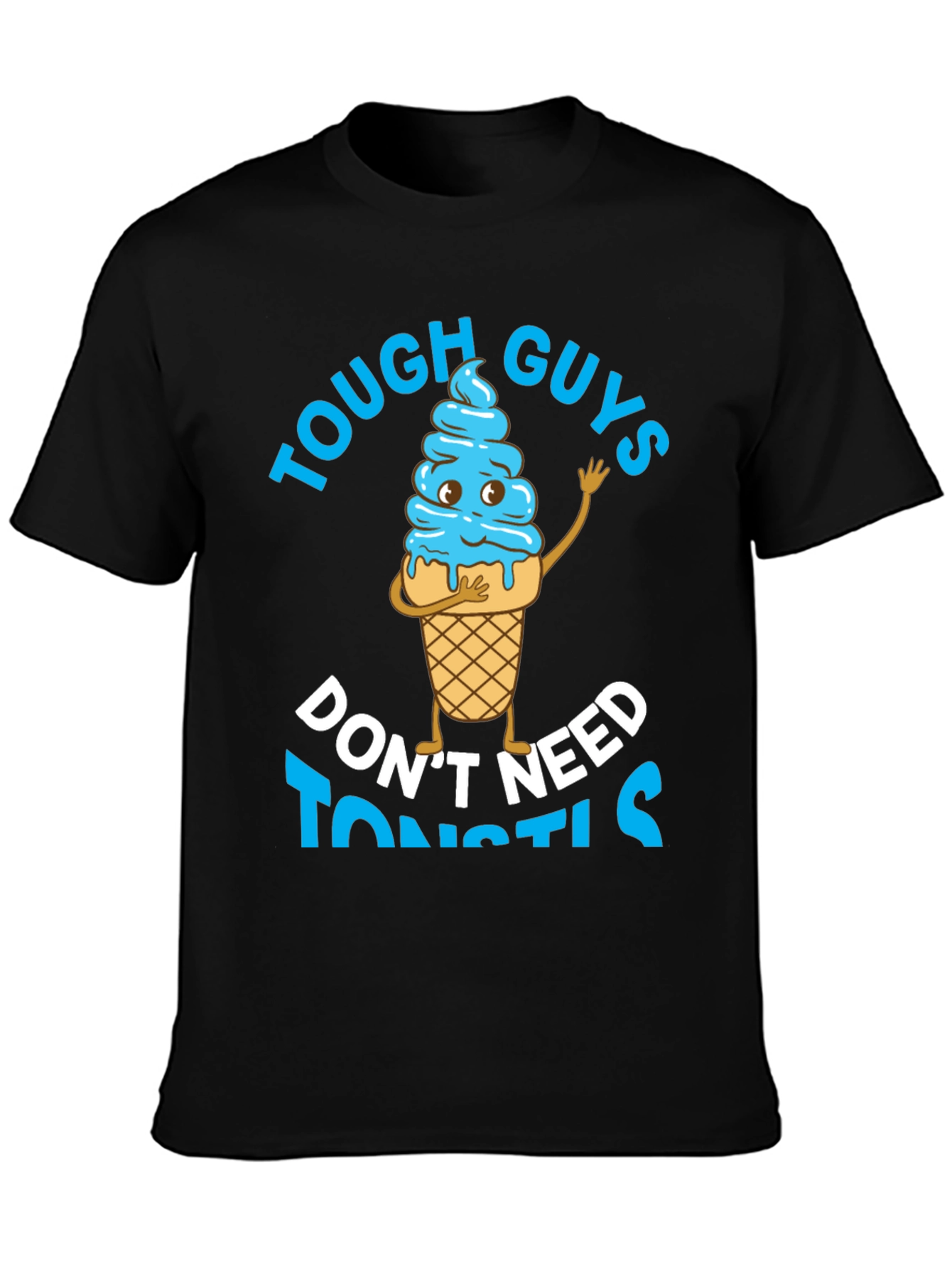 Black Tough Guys Don't Need Toonstils T-Shirt view 3