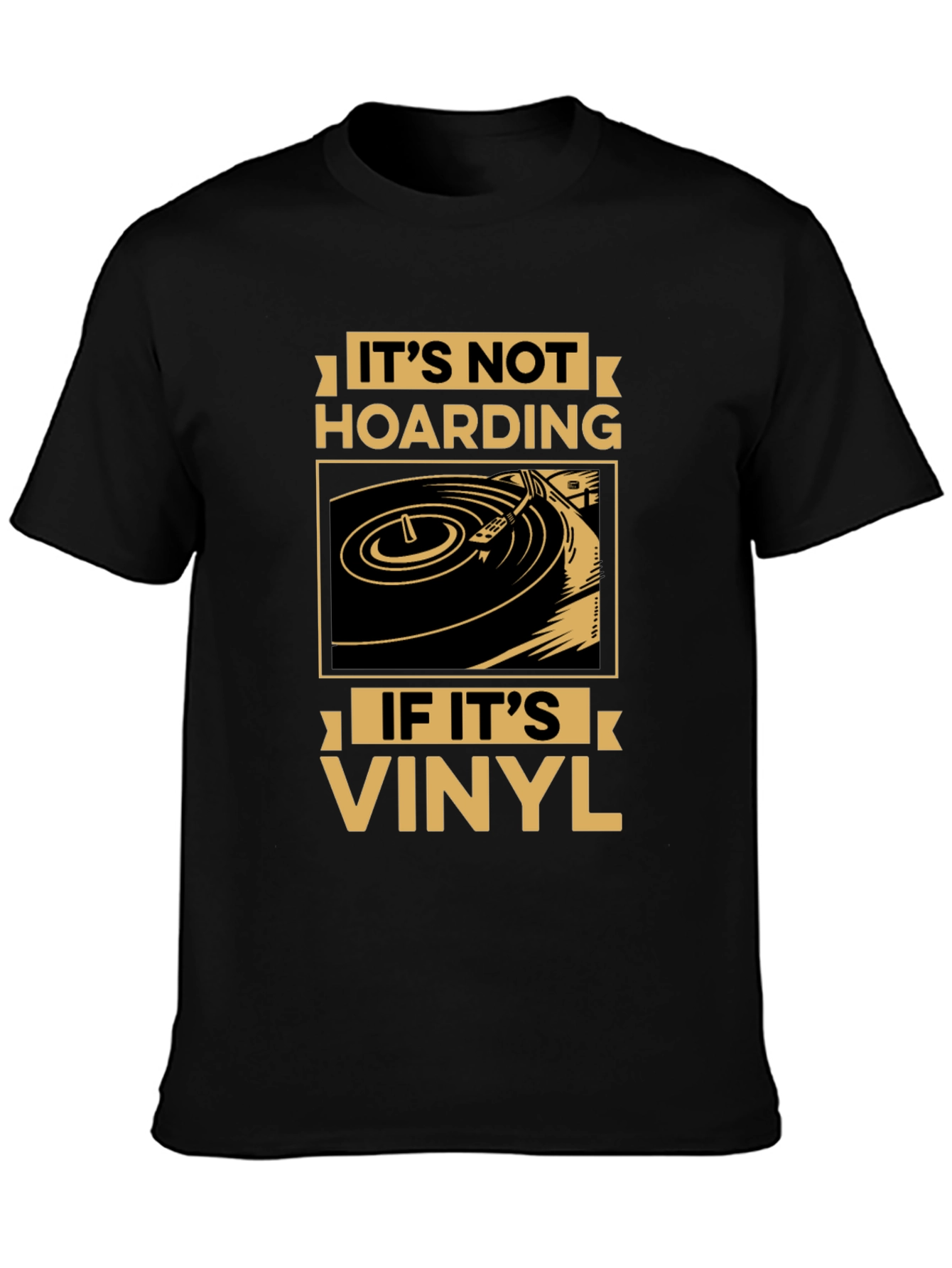 Black It's Not Hoarding If It's Vinyl Record T-Shirt view 3
