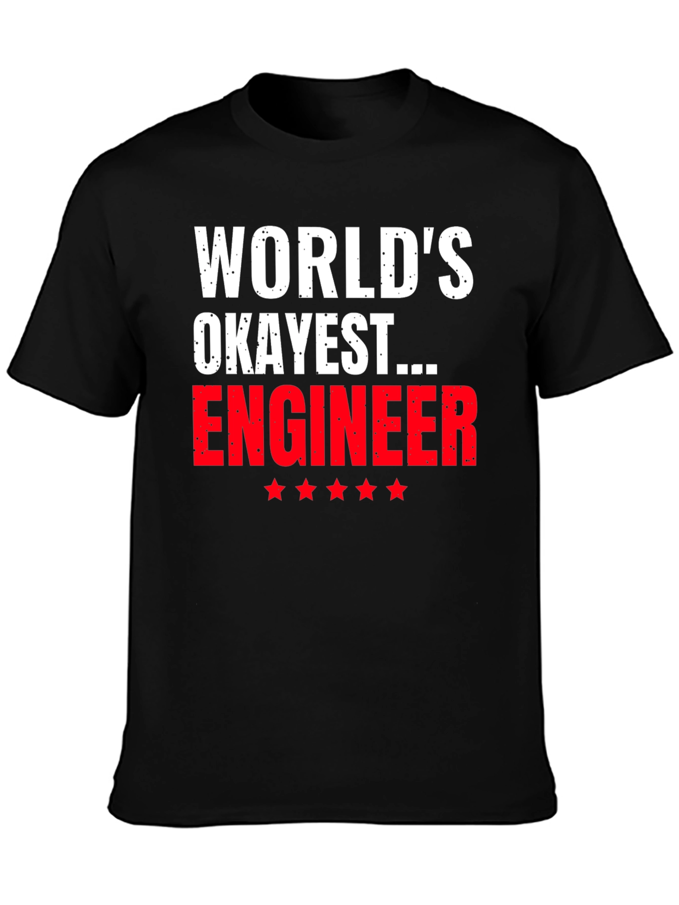 Black World's Okayest Engineer T-Shirt - Funny Gift view 3