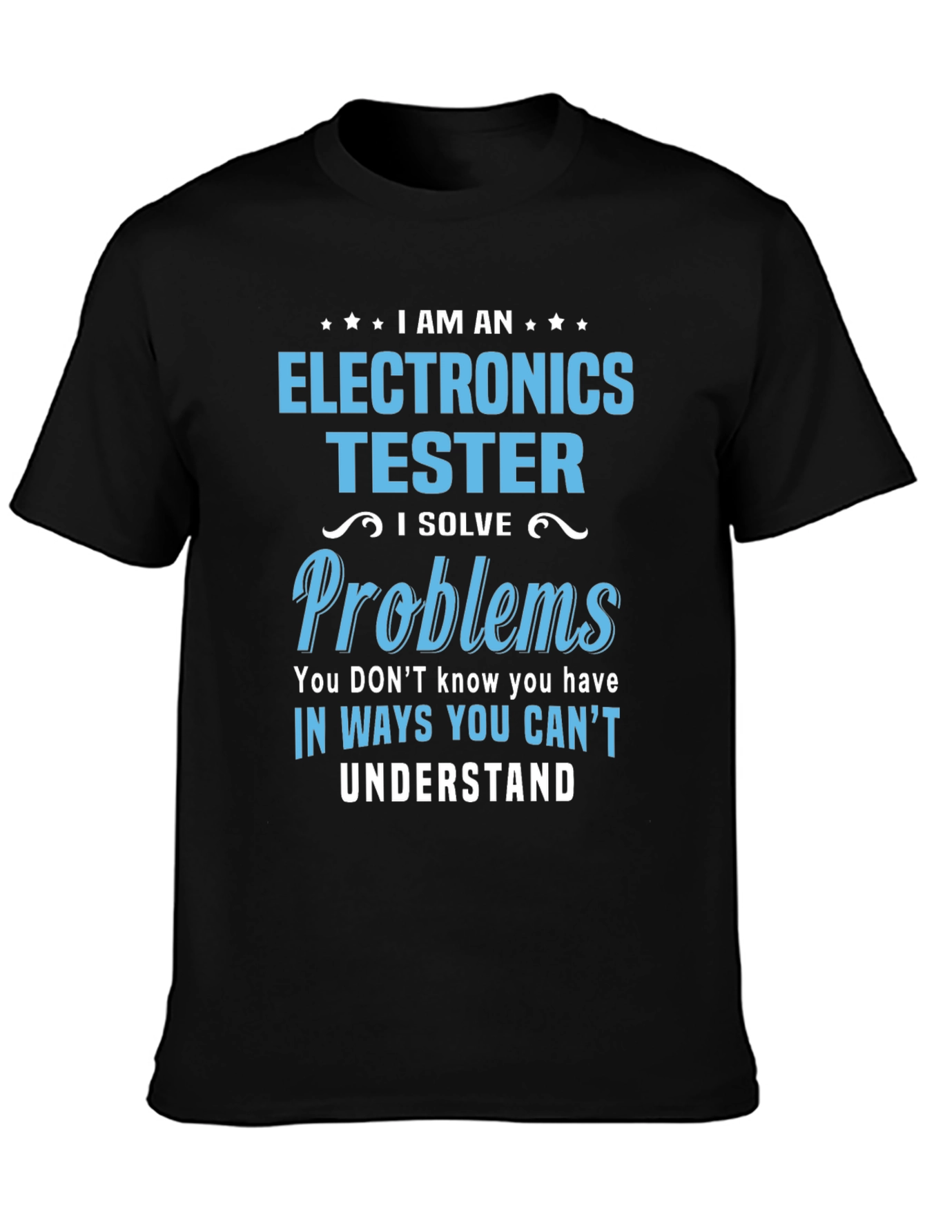 Electronics Tester T-Shirt - Problem Solver - 3