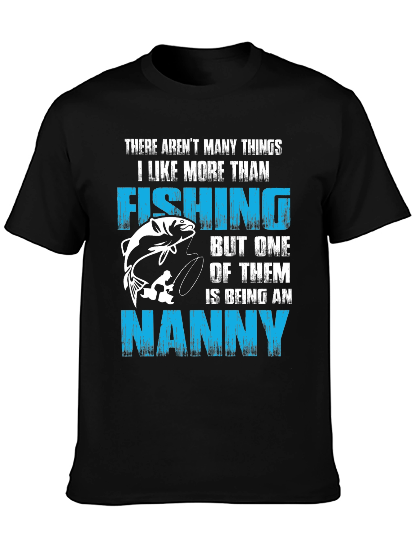 Black Fishing Nanny T-Shirt: Best Gift for Nanny Who Loves Fishing view 3