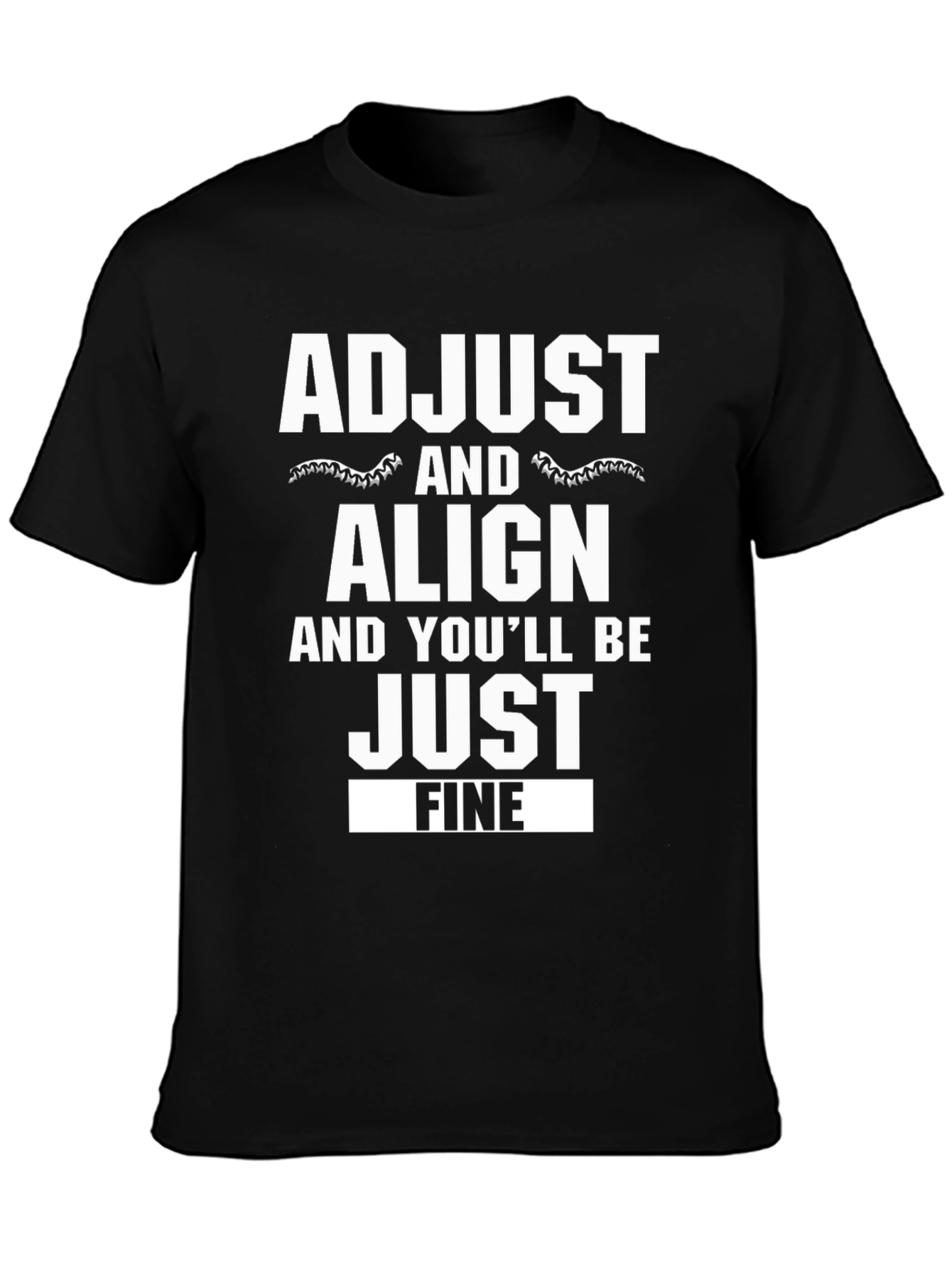 Black Adjust Align T-Shirt - Chiropractic Humor Tee view 3