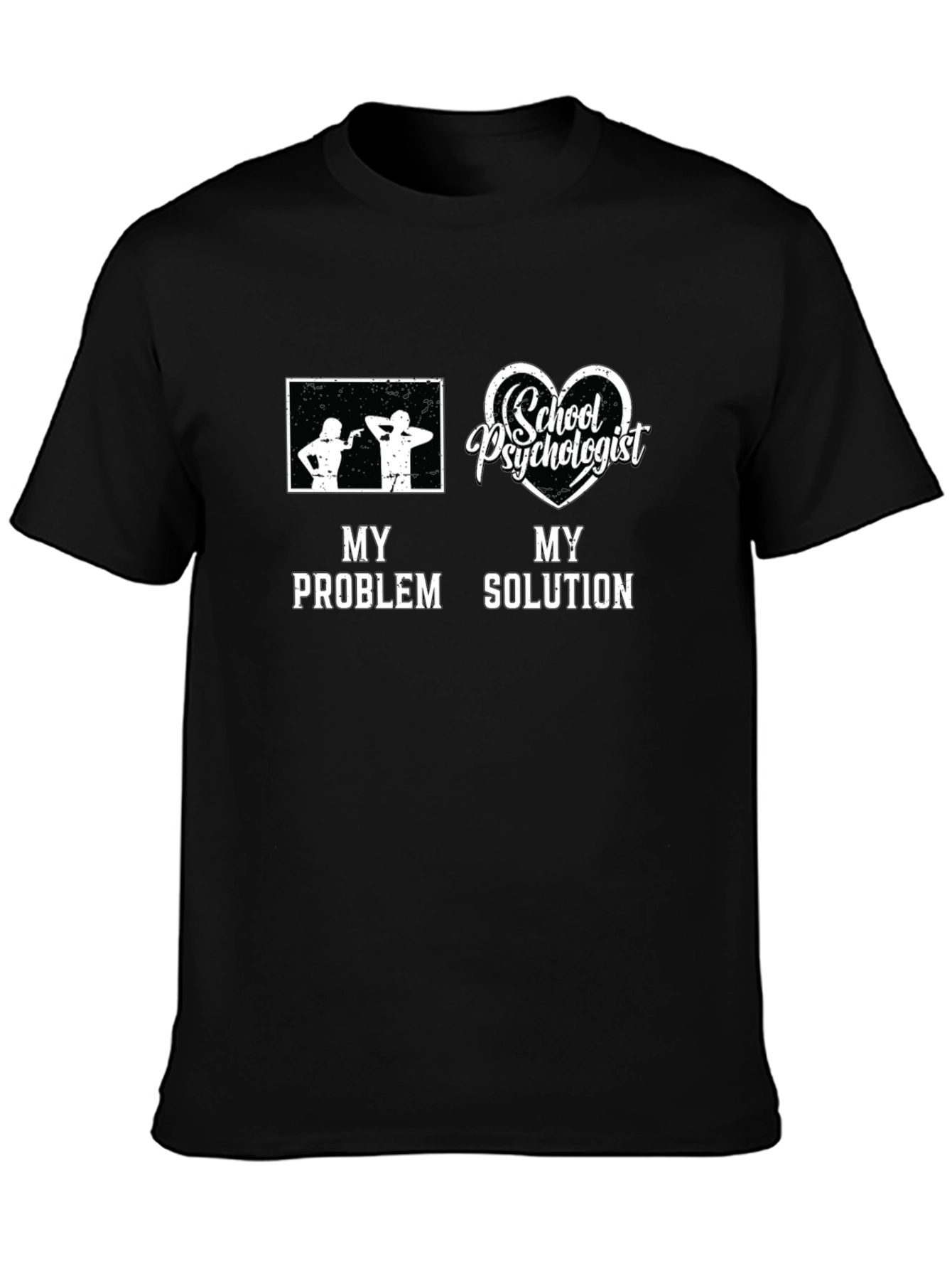 Black School Psychologist T-Shirt - My Problem, My Solution Graphic Tee view 3