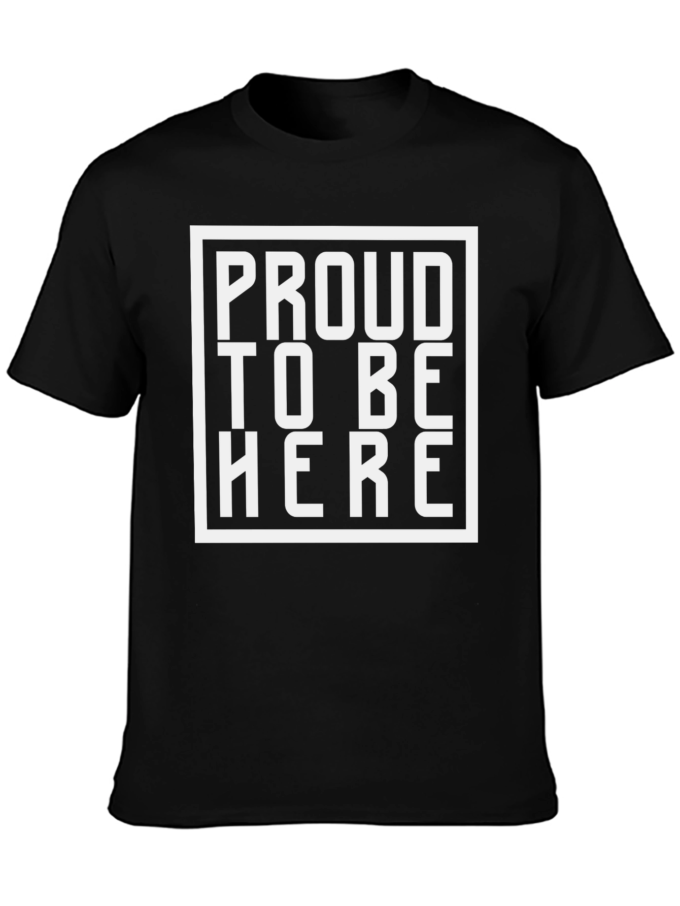 Black Proud to Be Here Graphic Tee - Bold Statement Shirt view 3