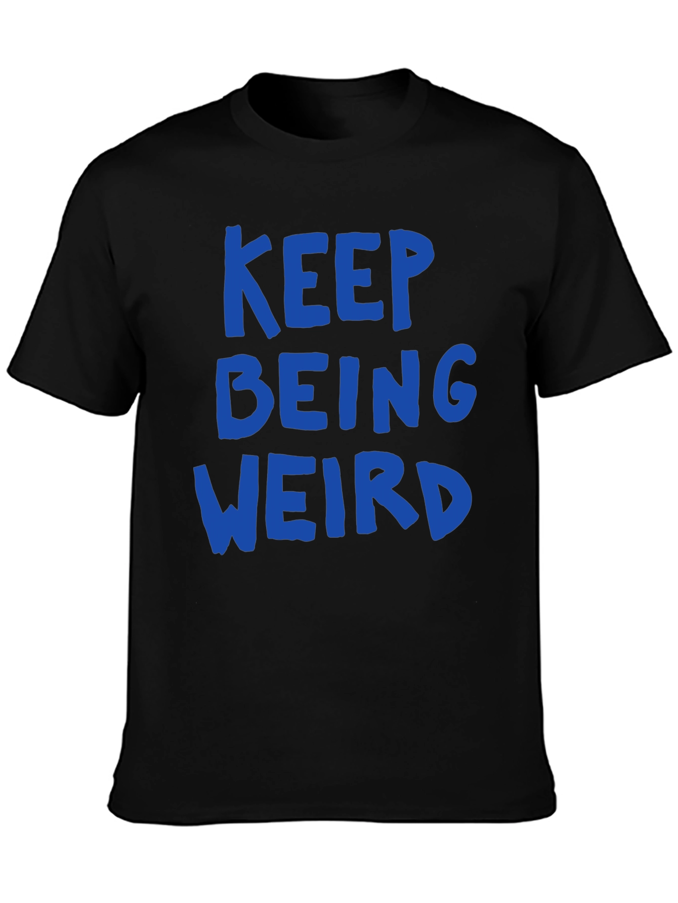 Black Keep Being Weird Graphic Tee - Unisex Casual T-Shirt view 3