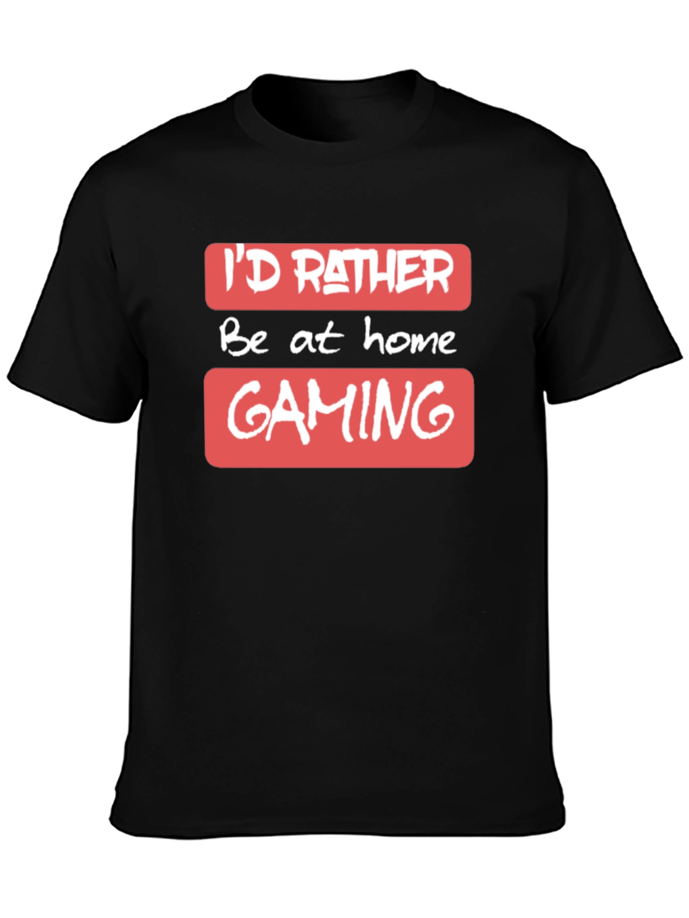 Black I'd Rather Be At Home Gaming - T-Shirt view 3