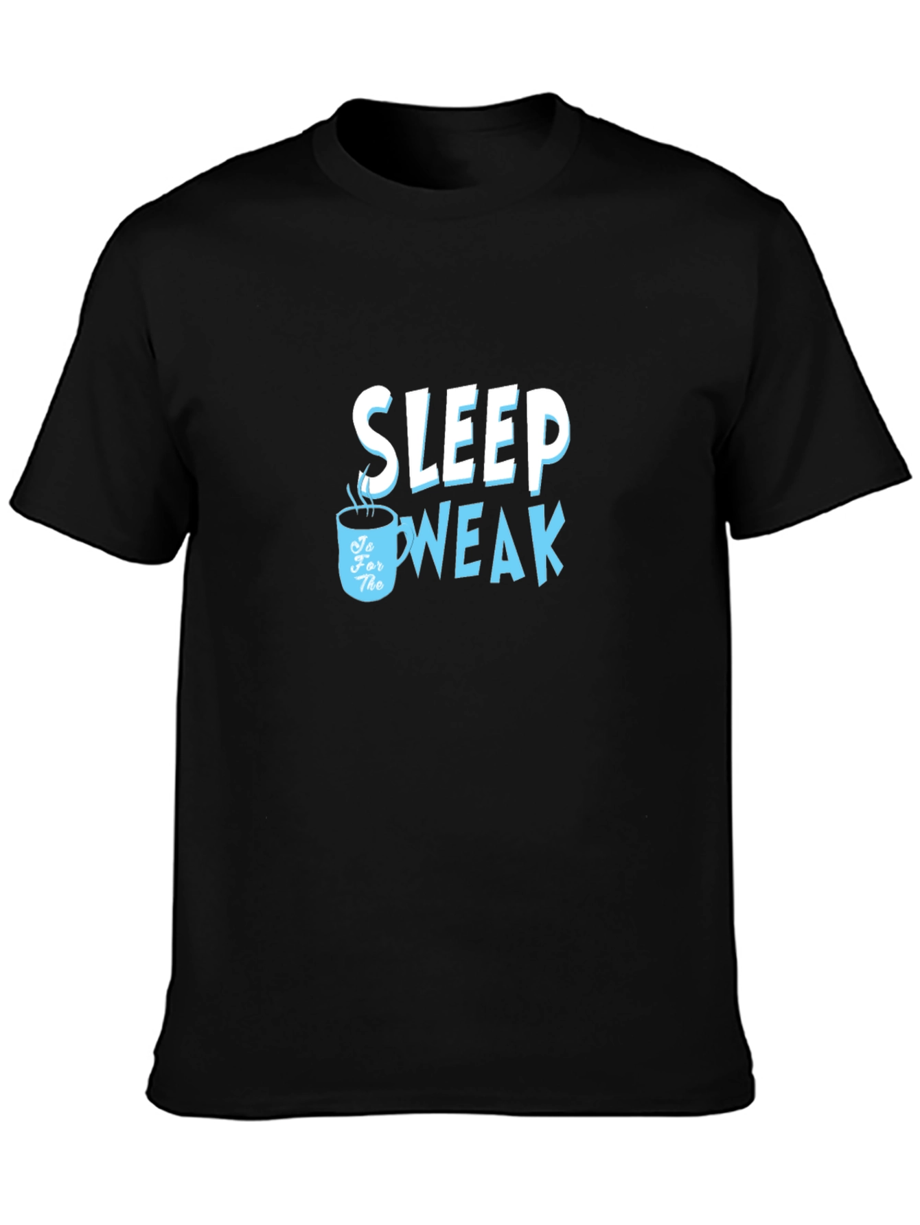 Black Sleep is for the Weak T-Shirt - Coffee Lover Edition view 3