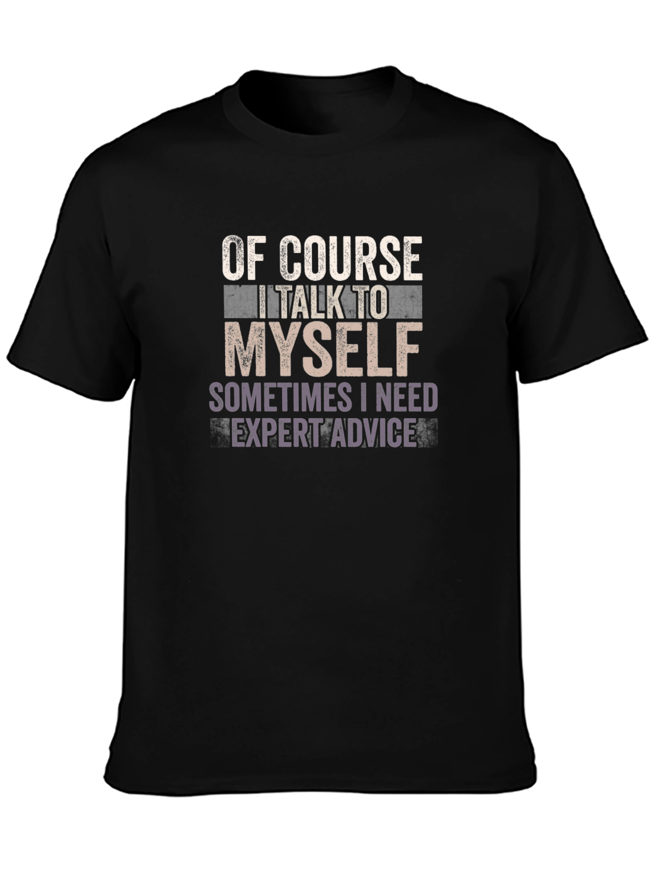 Black Of Course I Talk To Myself Graphic Tee view 3