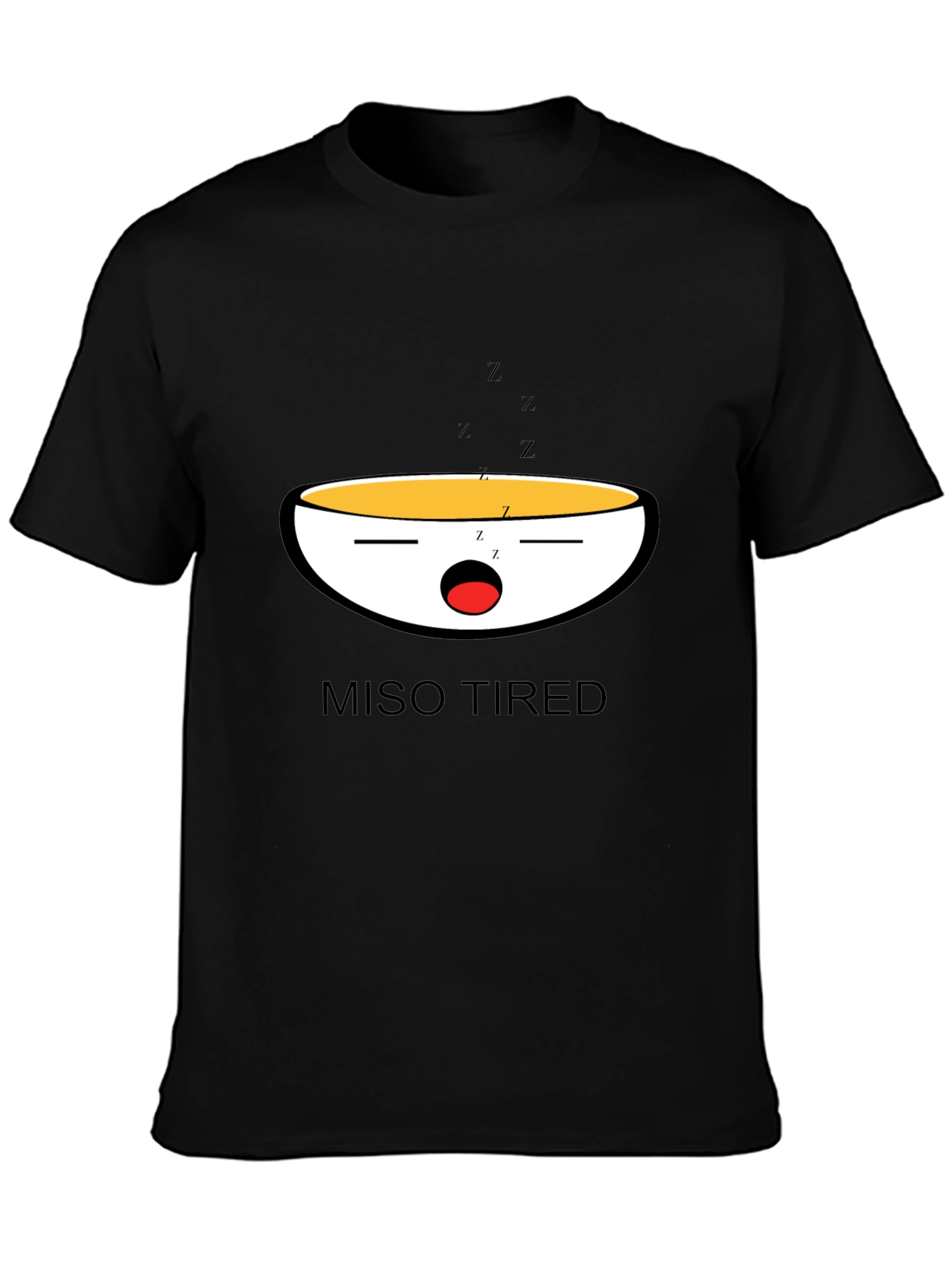 Black Miso Tired Funny Graphic T-Shirt view 3