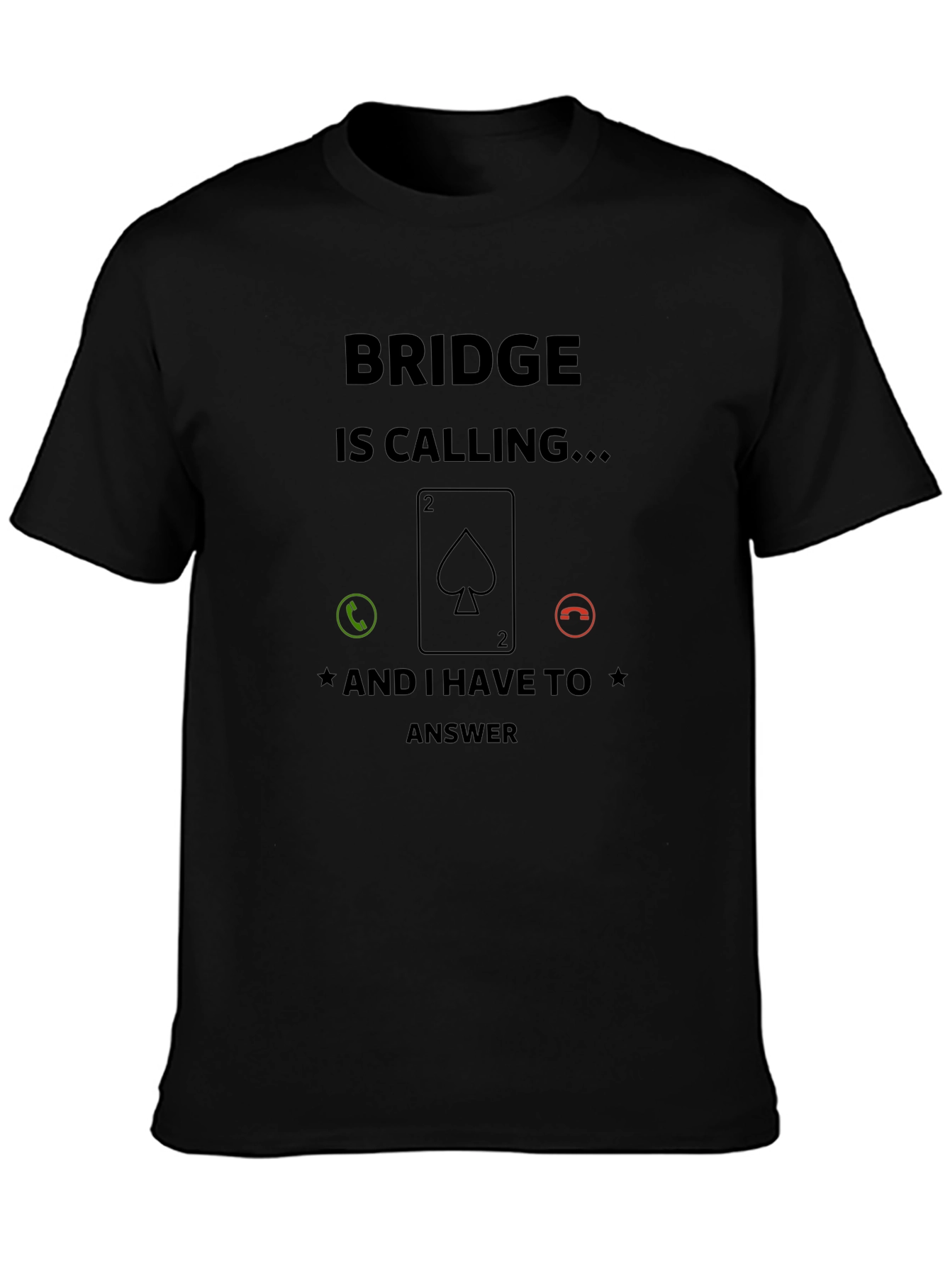 Black Bridge is Calling T-Shirt Funny Card Game Tee view 3