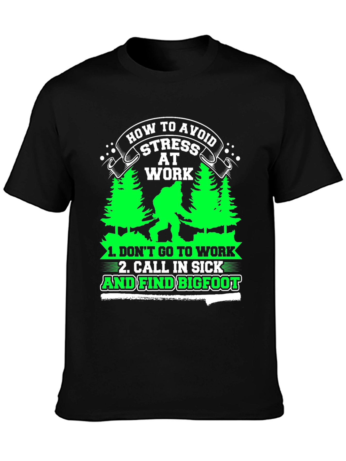 Black Avoid Stress at Work Bigfoot Graphic Tee view 3