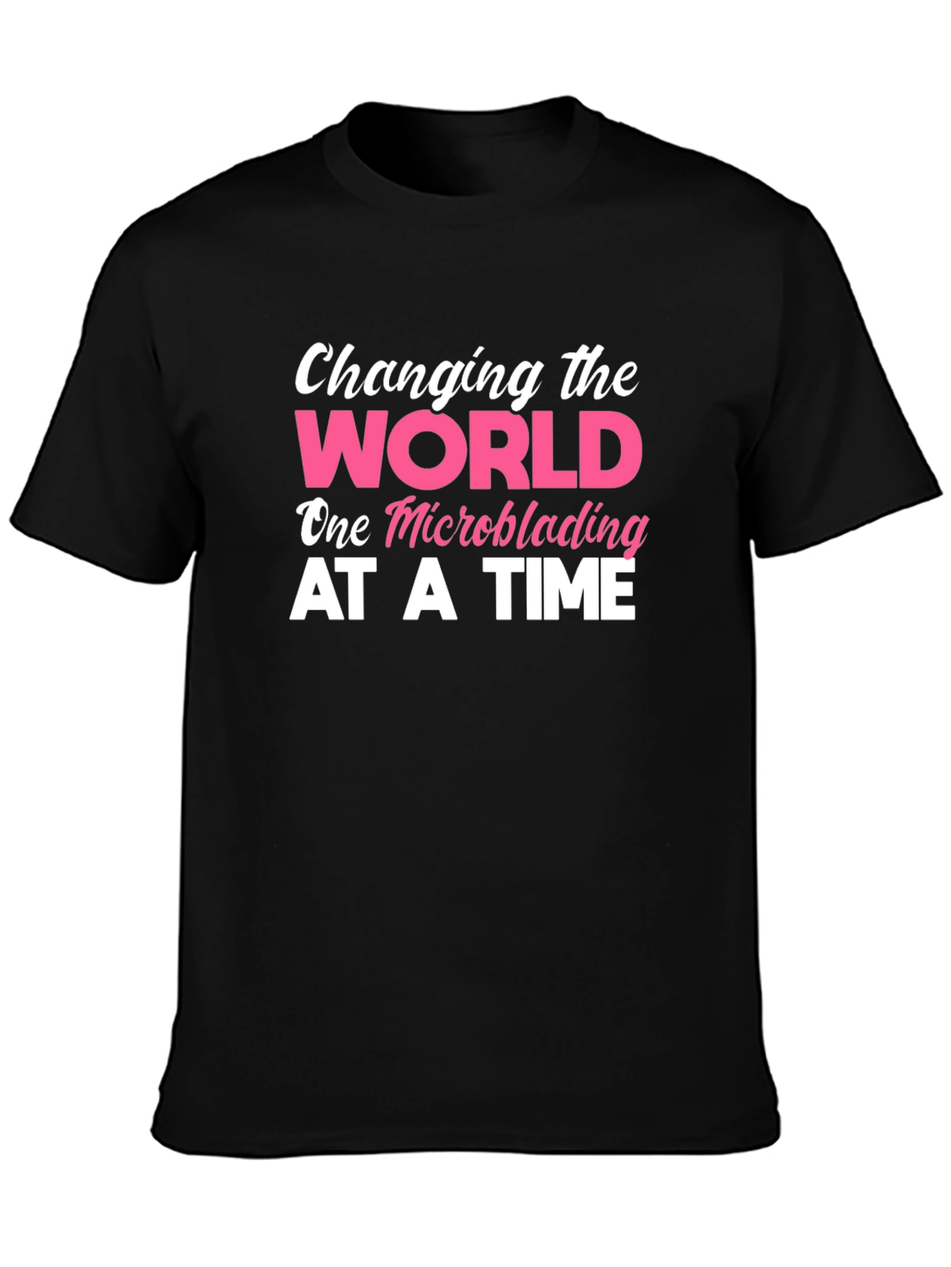 Black Changing The World Microblading T-Shirt view 3