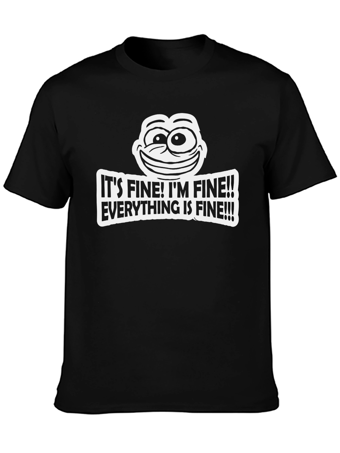 Black It's Fine! Graphic T-Shirt - Humorous Novelty Tee view 3