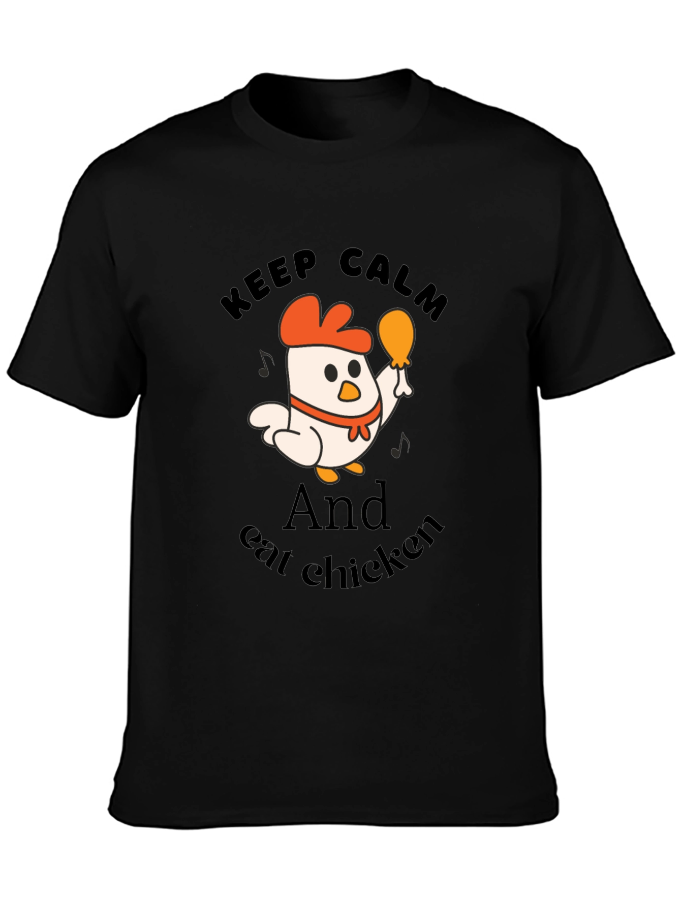 Black Keep Calm and Eat Chicken Black T-Shirt view 3