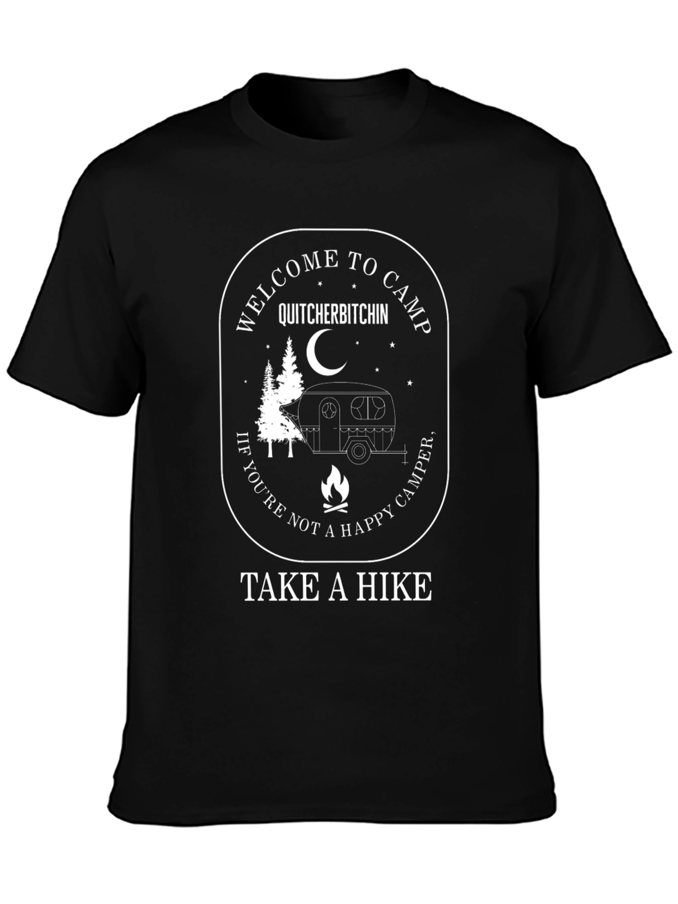 Black Funny Camping T-Shirt - Welcome to Camp Quitcherbitchin view 3