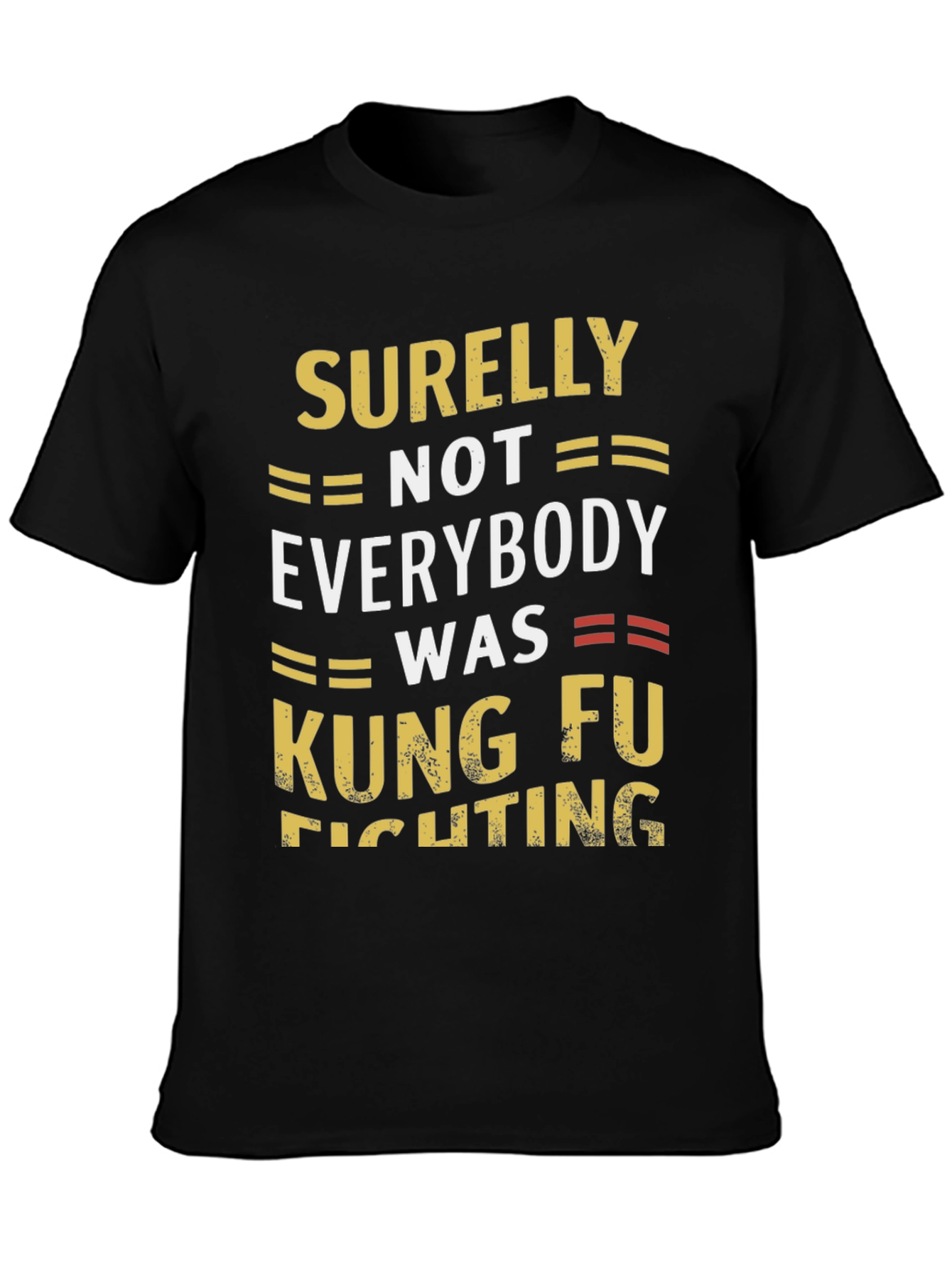 Black Kung Fu Fighting T-Shirt Funny Slogan Tee view 3