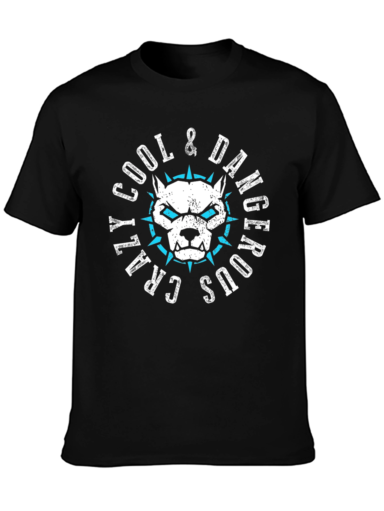 Cool & Dangerous Crazy T-Shirt - 3