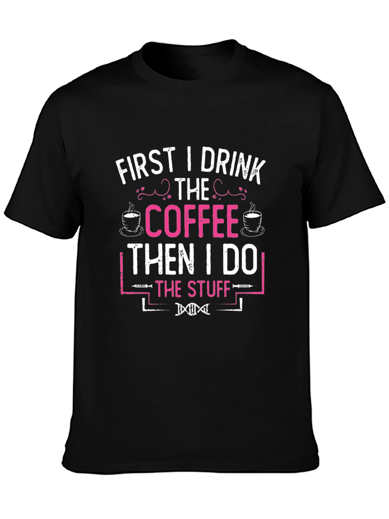 Black First Coffee Then Stuff Graphic Tee view 3