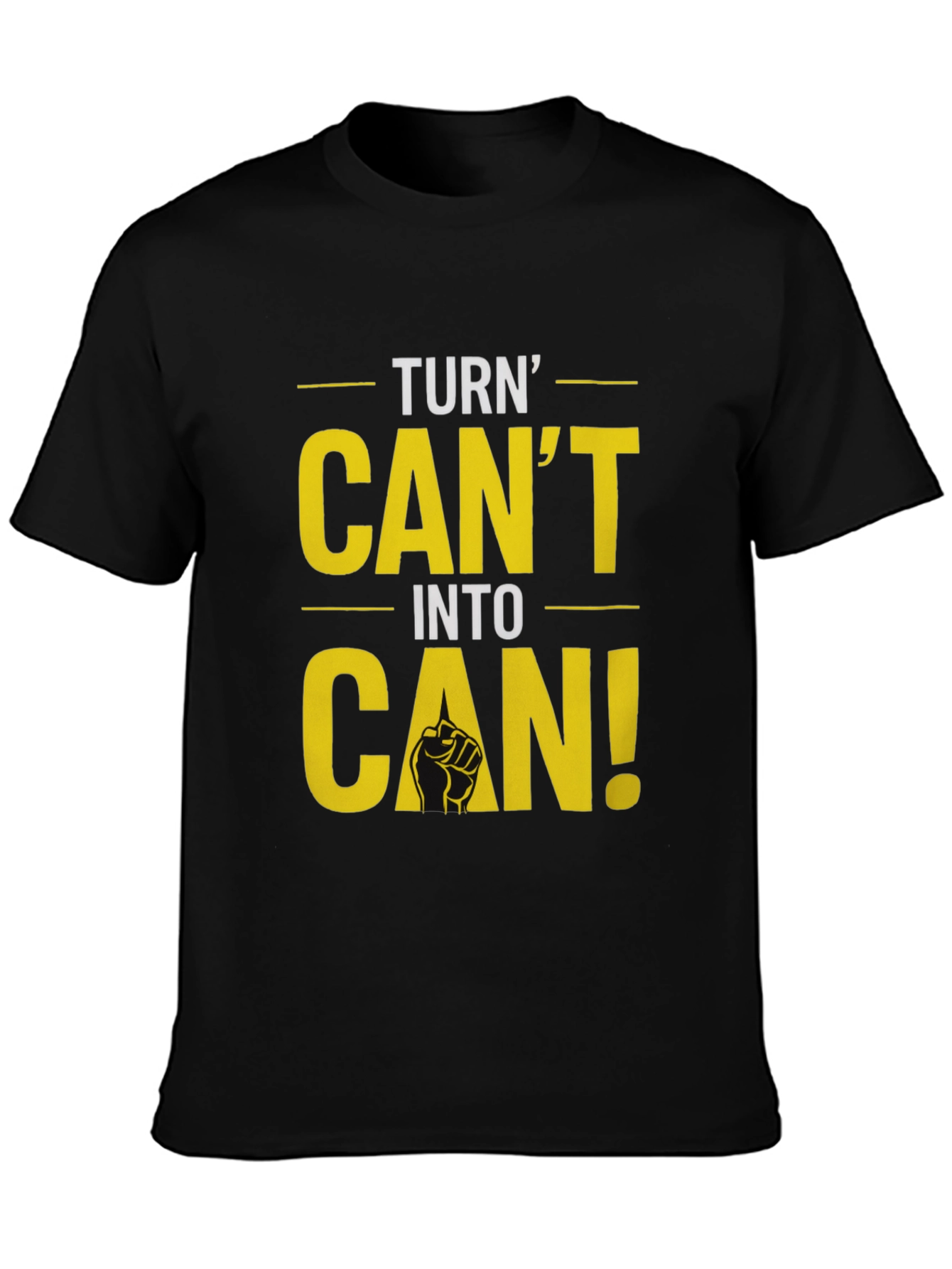 Black Turn Can't Into Can! Graphic T-Shirt view 3