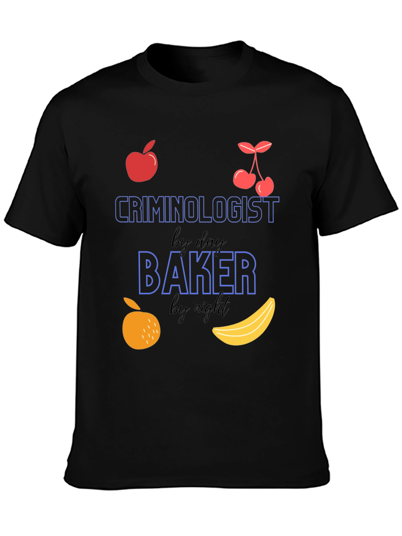 Black Criminologist by Day Baker by Night T-Shirt view 3
