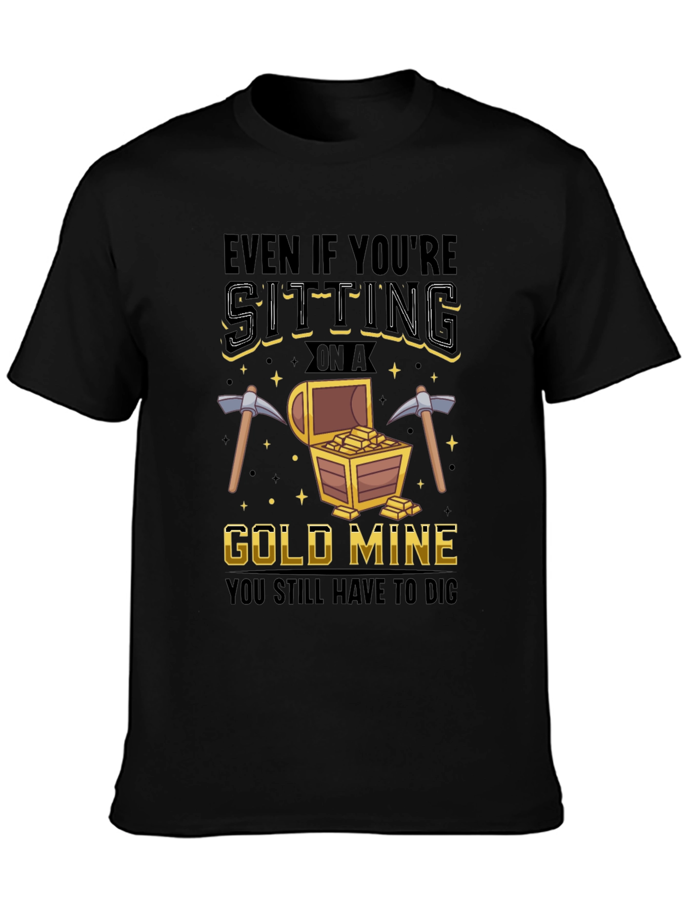Black Gold Mine Digging T-Shirt view 3