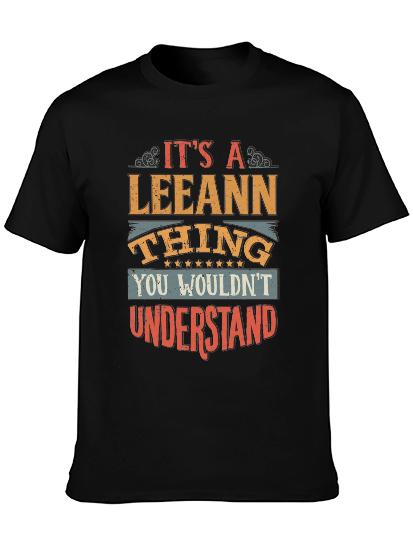 It's a Leeann Thing T-Shirt - 3
