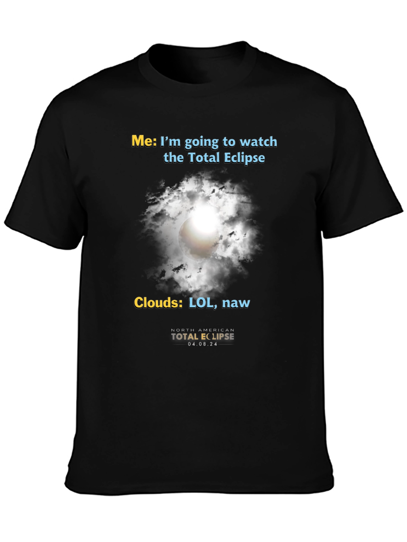 Black Total Eclipse Funny T-Shirt view 3