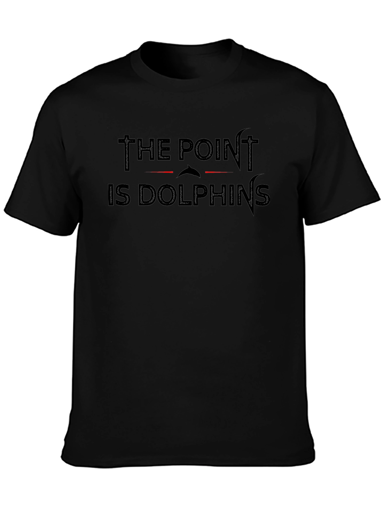 Black The Point Is Dolphins Black T-Shirt view 3