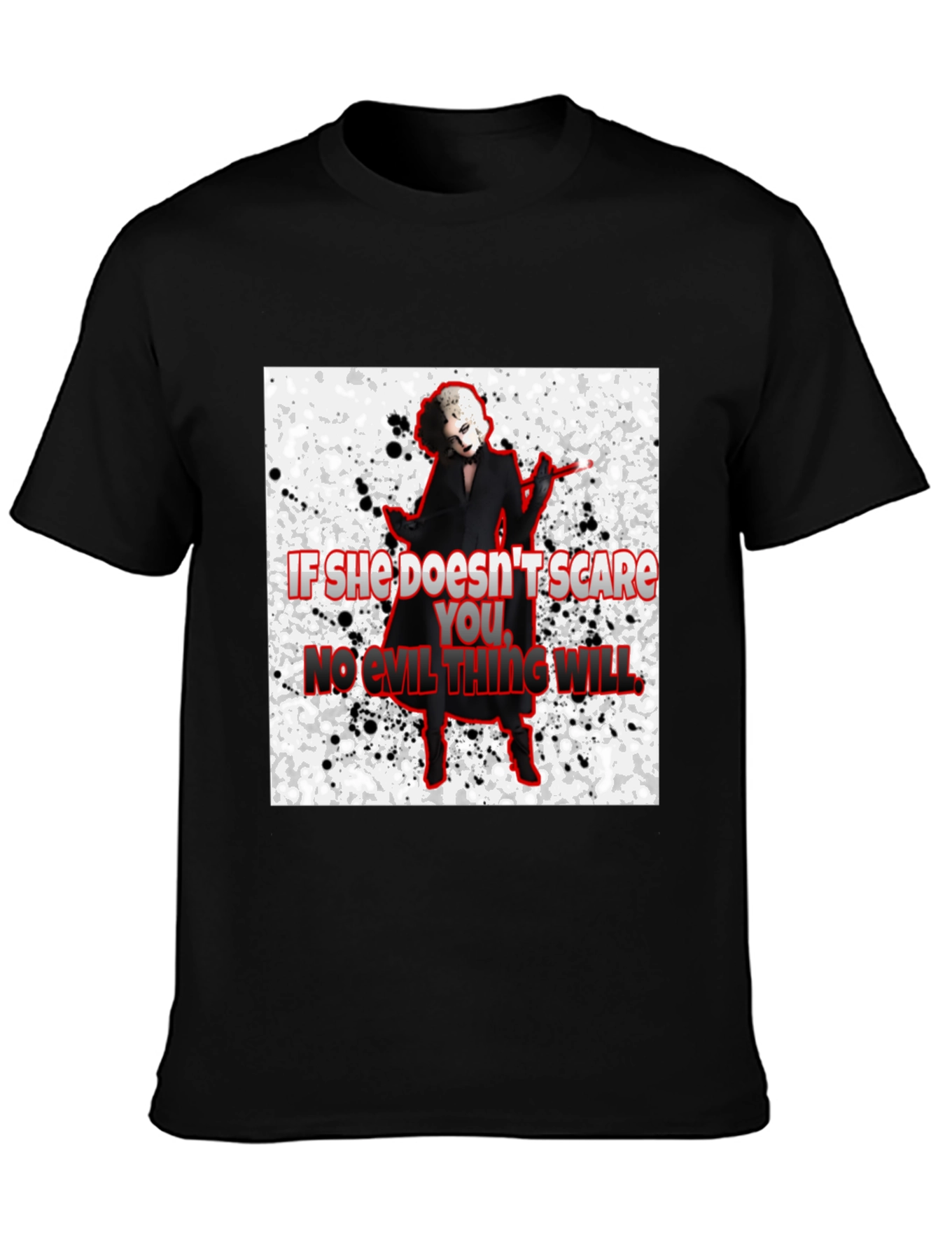 Black Horror Movie Villain T-Shirt - "If She Doesn't Scare You..." view 3