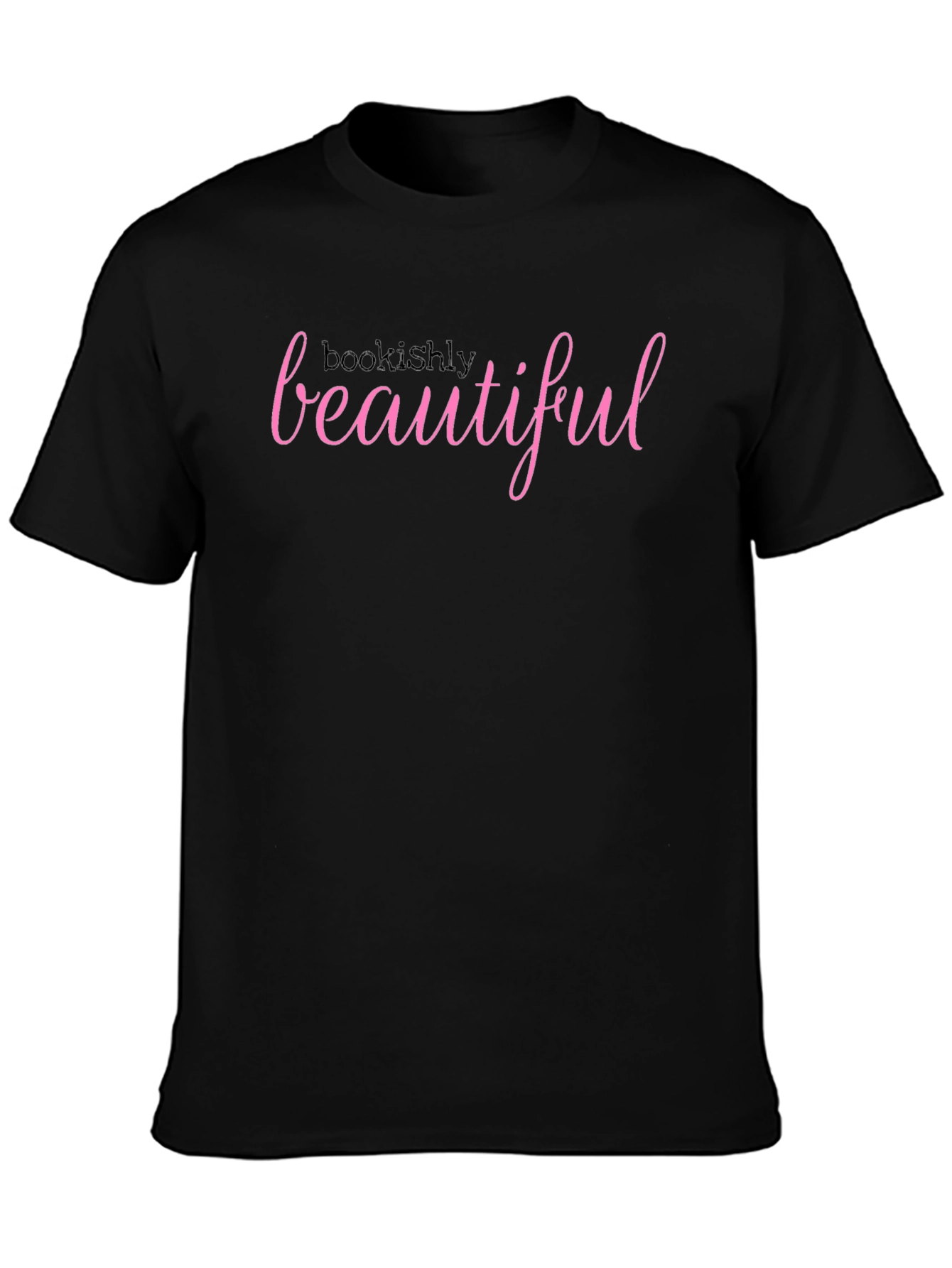 Black Looks Highly Beautiful Pink Text Black T-Shirt view 3