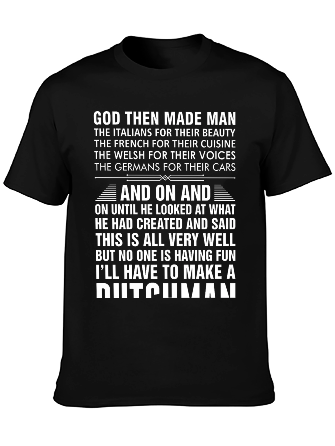 Black Humorous Graphic T-Shirt - God Then Made Man view 3