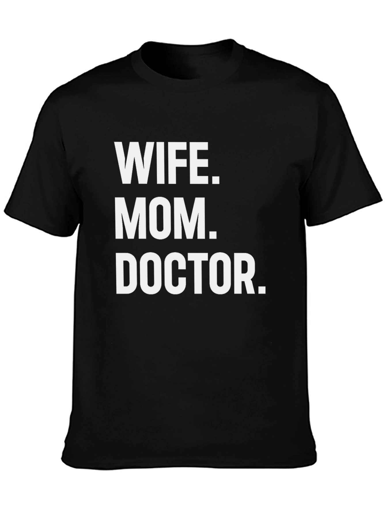 Black Wife, Mom, Doctor T-Shirt - Perfect Gift for Superwomen view 3