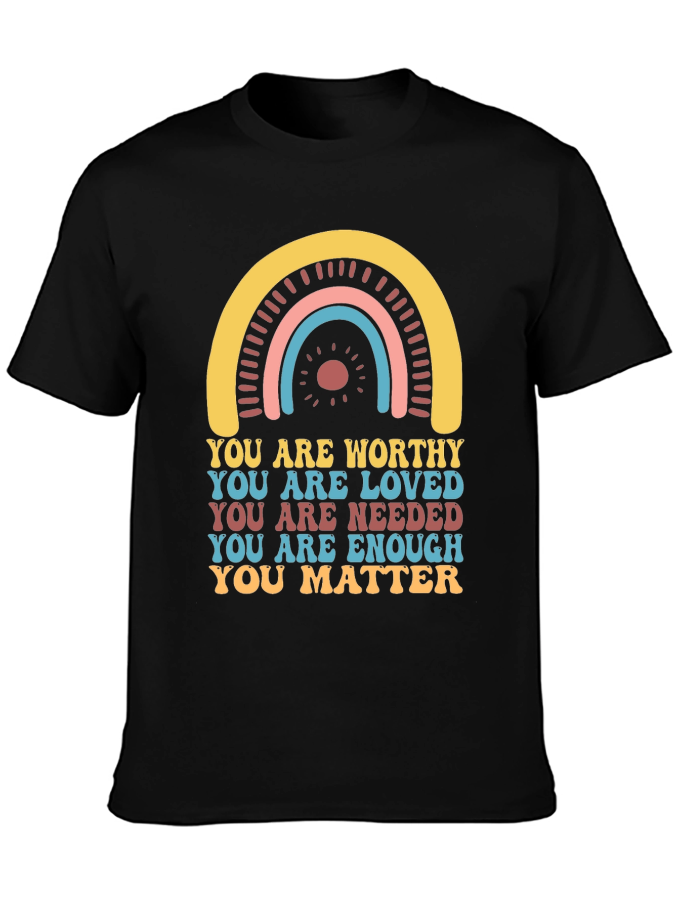 Black Affirmation T-Shirt - You Are Worthy, Loved, Needed view 3