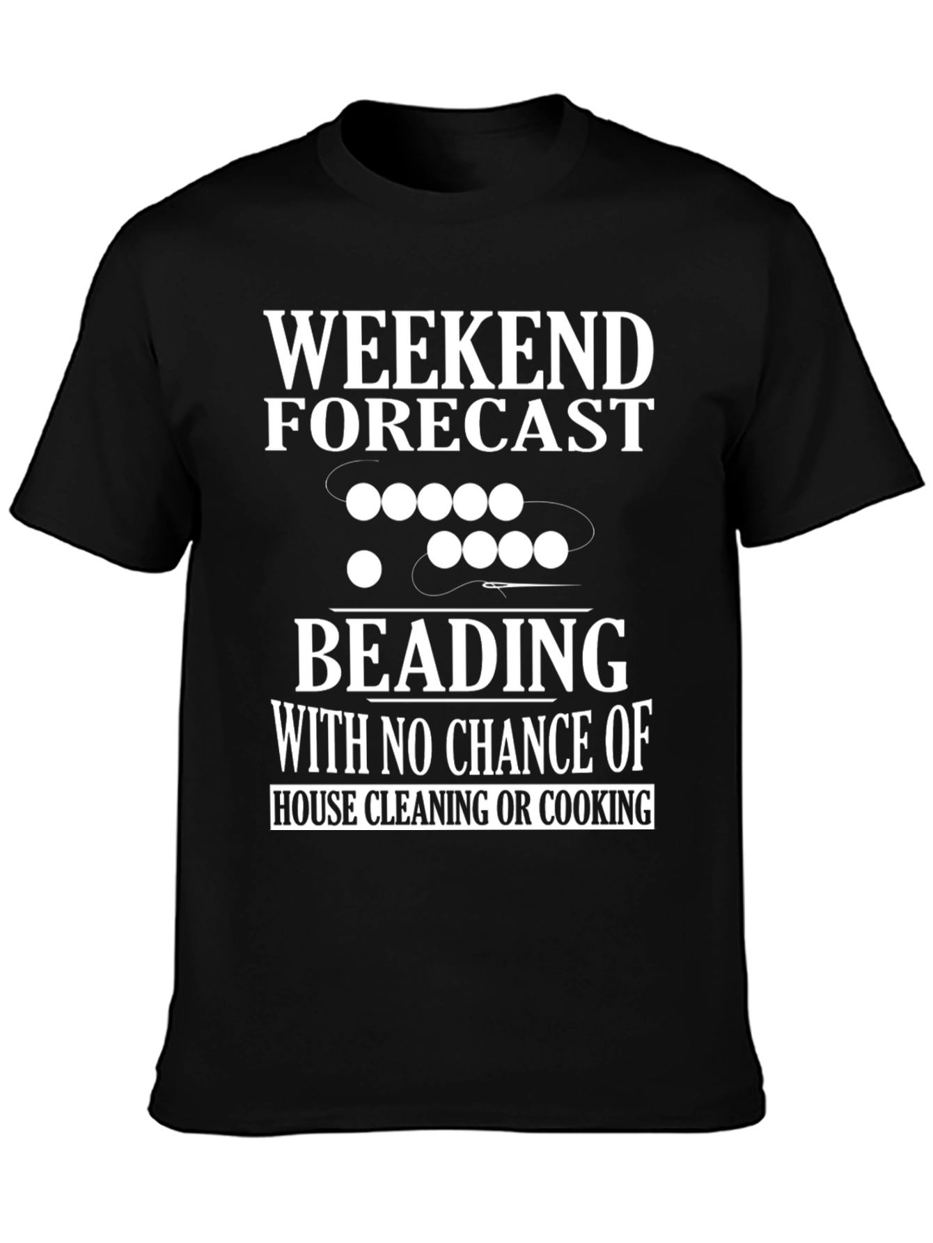 Black Beading Weekend Forecast T-Shirt view 3