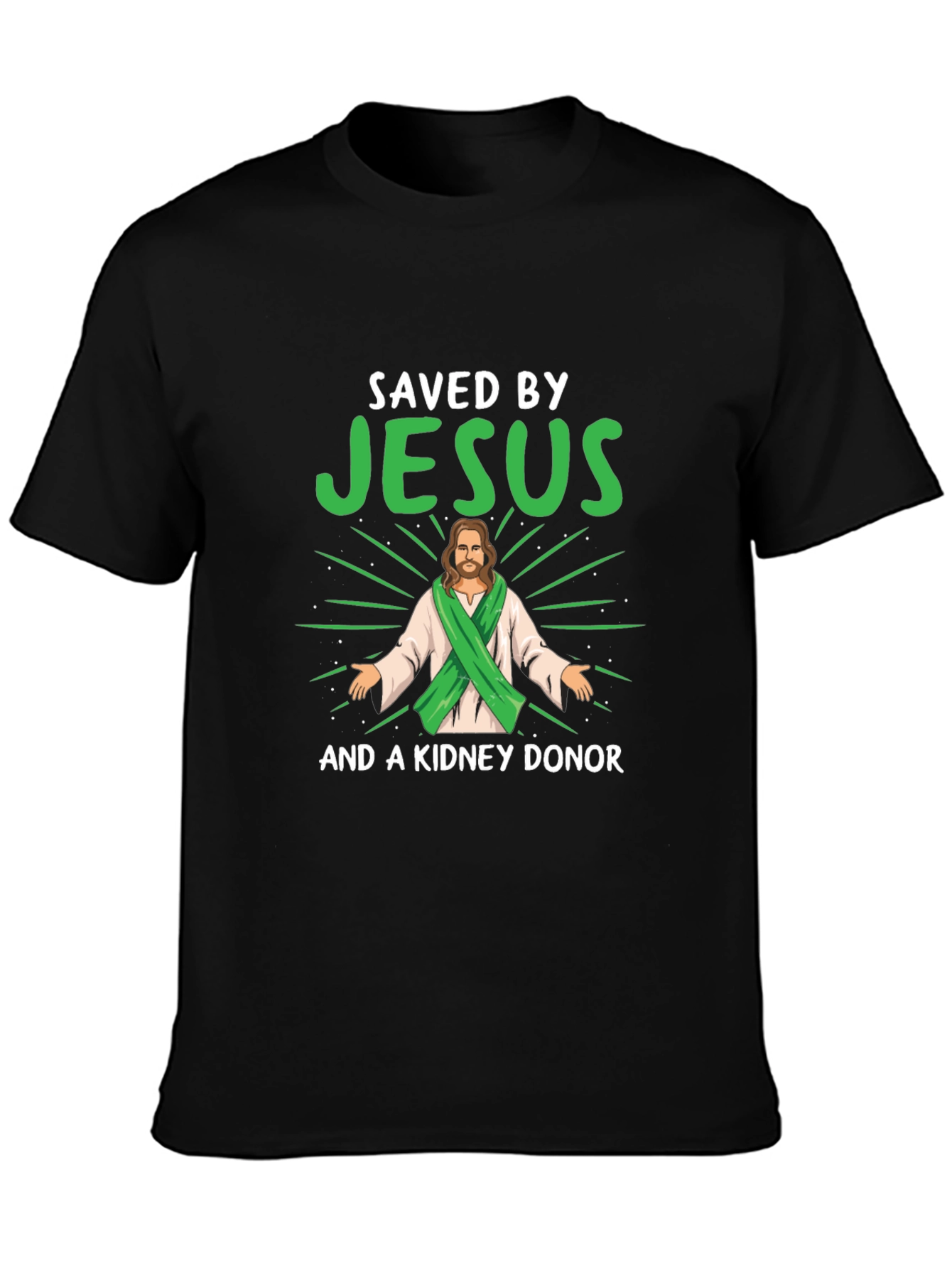 Saved By Jesus & Kidney Donor T-Shirt - 3